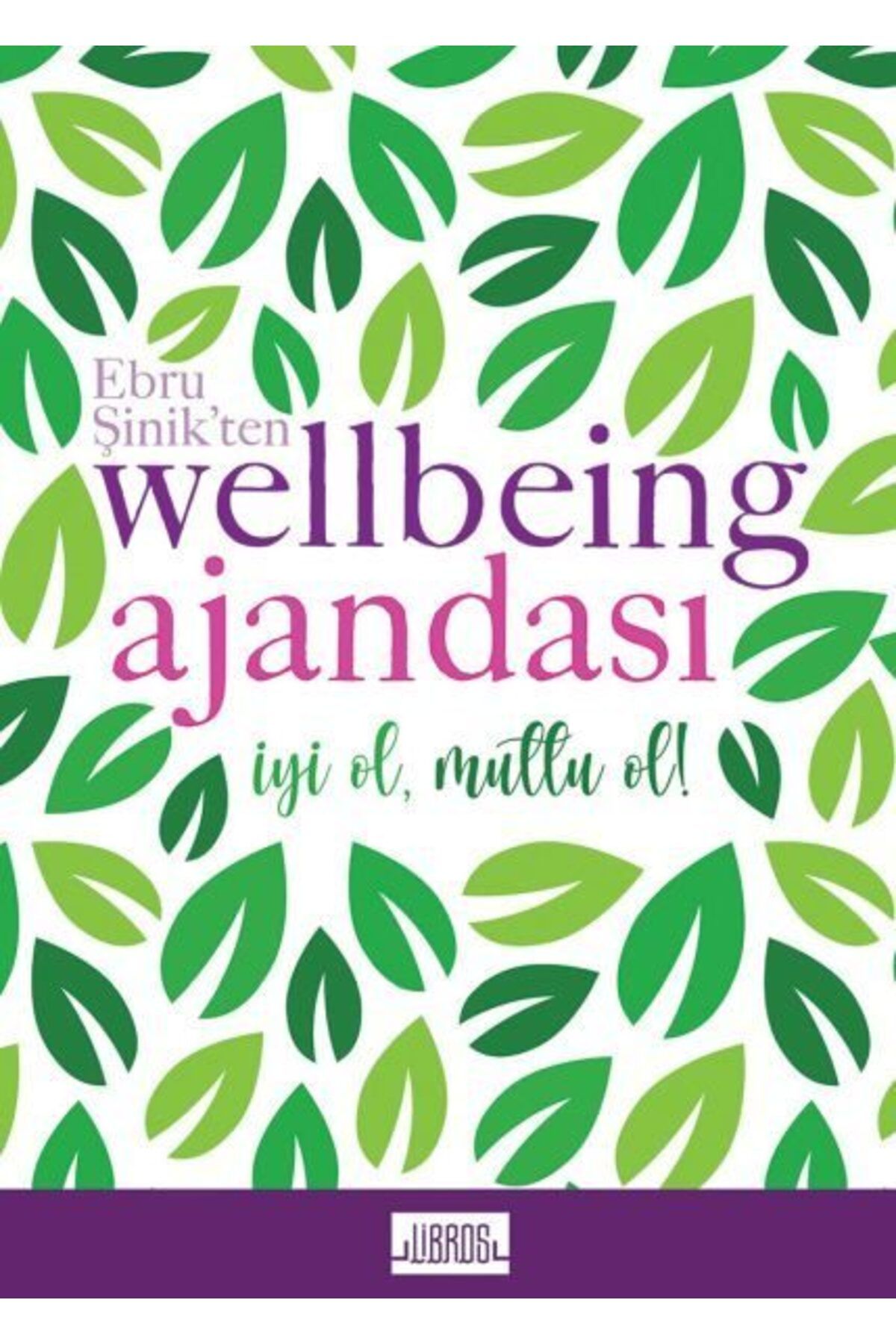 Karatay Yayınları Ebru Şinikten Wellbeing Ajandası Yeşil