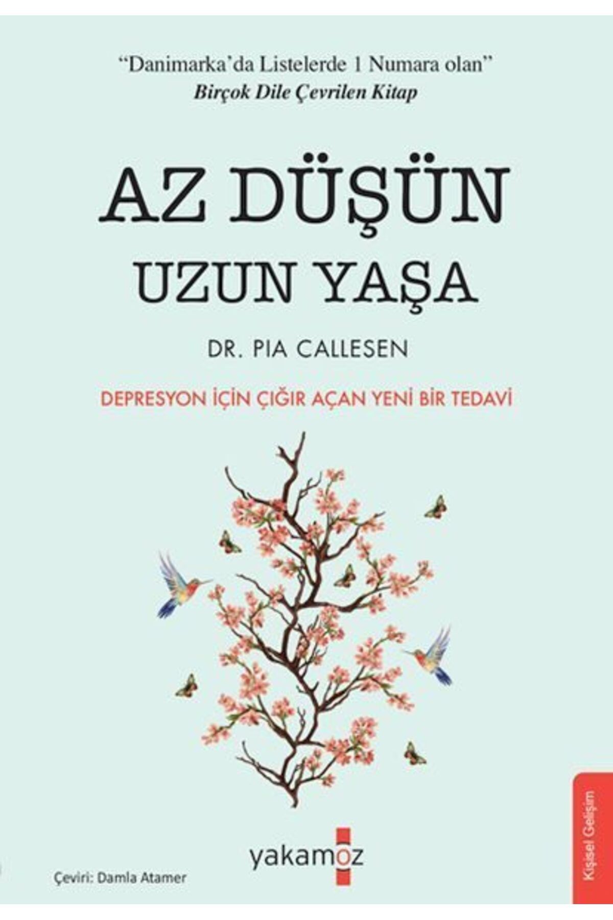 Karatay Yayınları Az Düşün Uzun Yaşa
