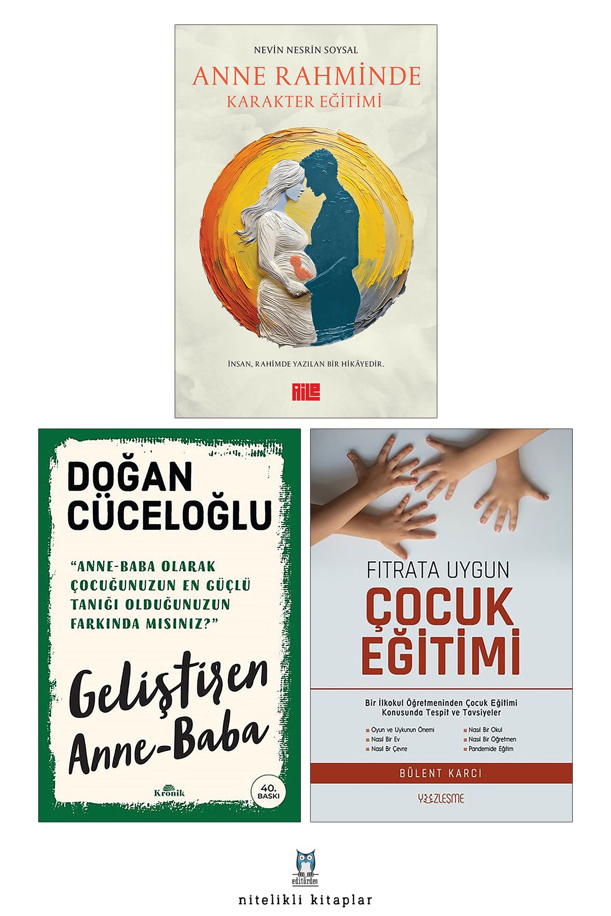 Yüzleşme Yayınları Anne Rahminde Karakter Eğitimi - Geliştiren Anne Baba - Fıtrata Uygun Çocuk Eğitimi