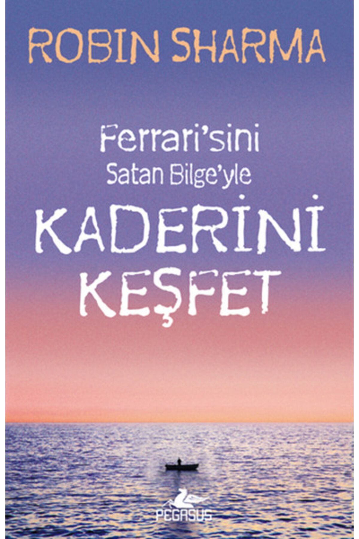 Karatay Yayınları Ferrasisini Satan Bilgeyle Kaderini Keşfet