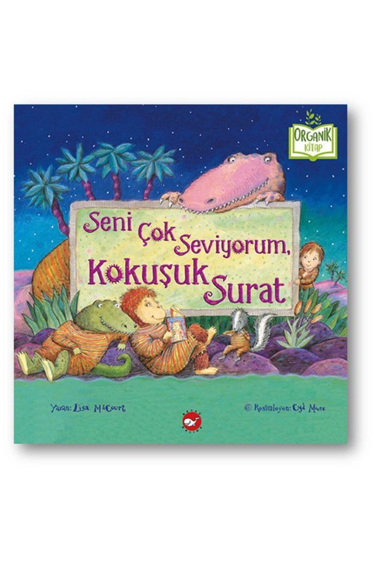 Karatay Yayınları Seni Çok Seviyorum Kokuşuk Surat Organik Kitaplar