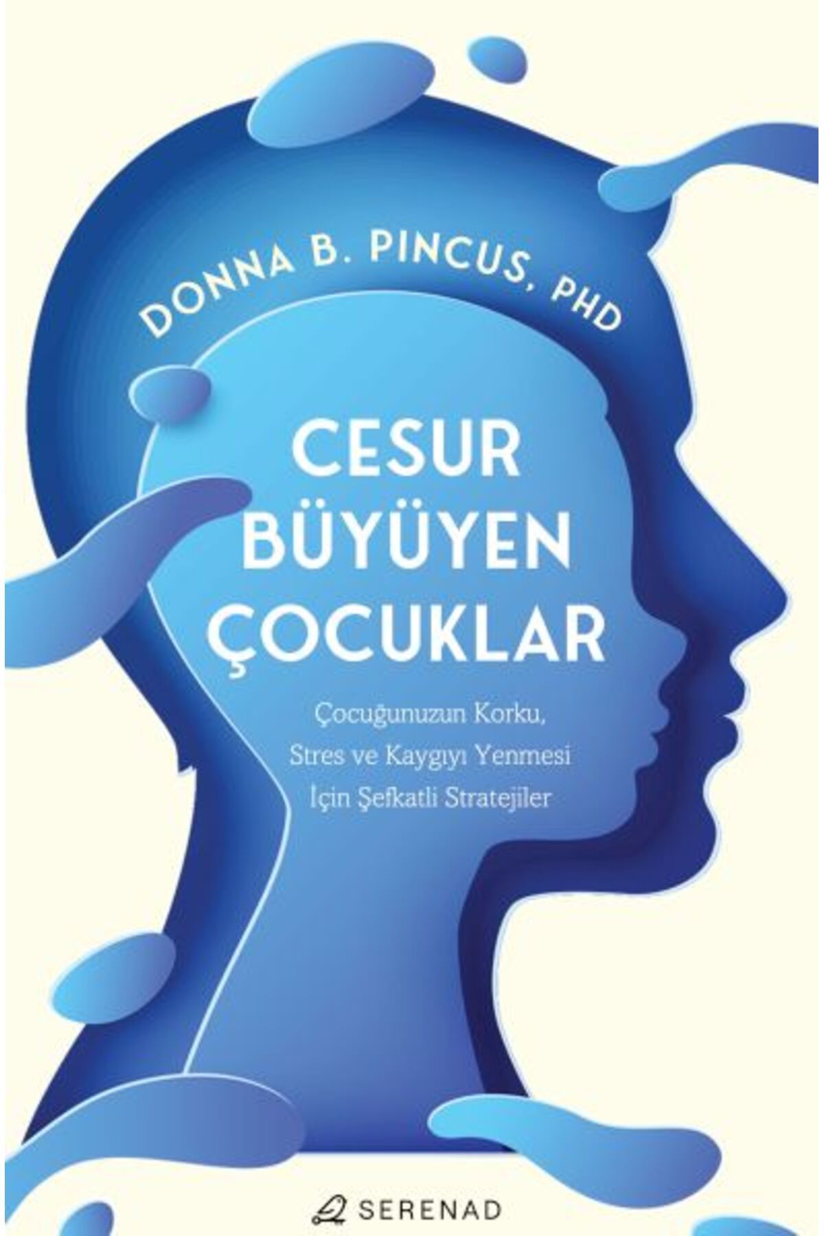 Serenad Cesur Büyüyen Çocuklar
