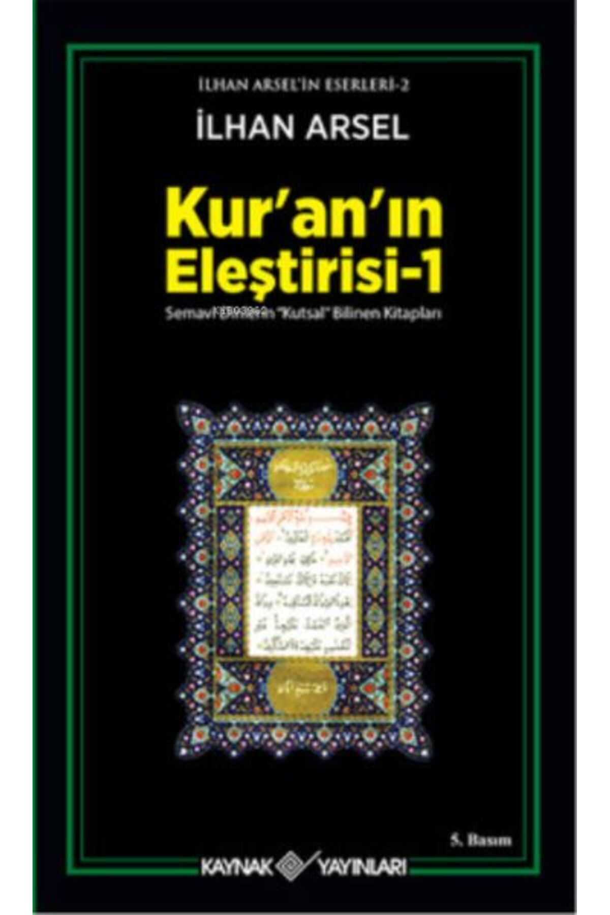Kaynak Yayınları Kur'an'ın Eleştirisi -1