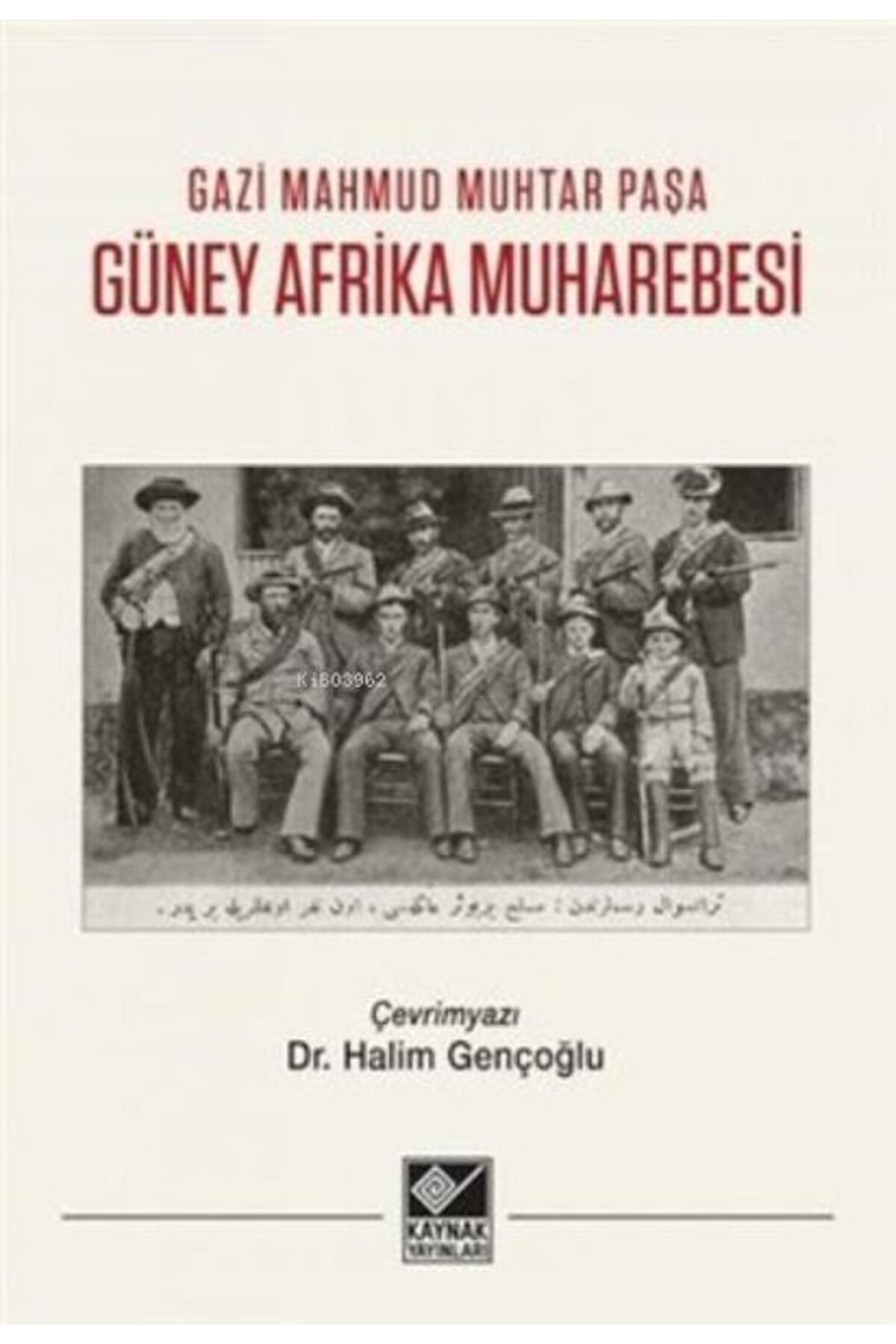 Kaynak Yayınları Güney Afrika Muharebesi