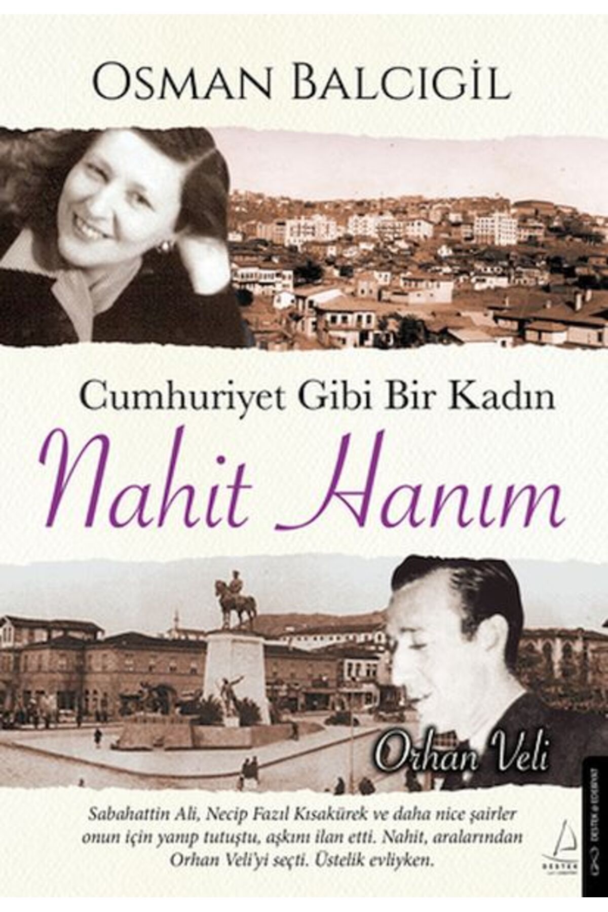 Destek Yayınları Cumhuriyet Gibi Bir Kadın - Nahit Hanım