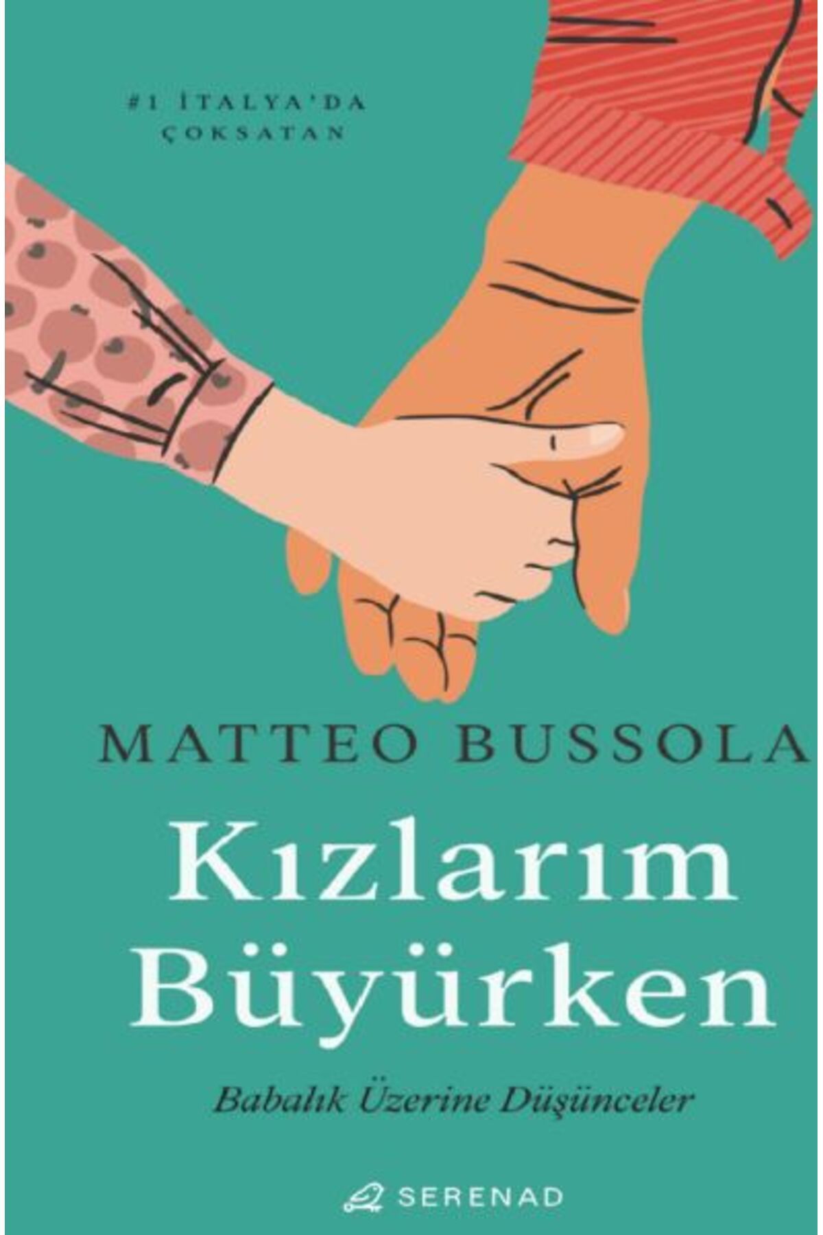 Serenad Kızlarım Büyürken