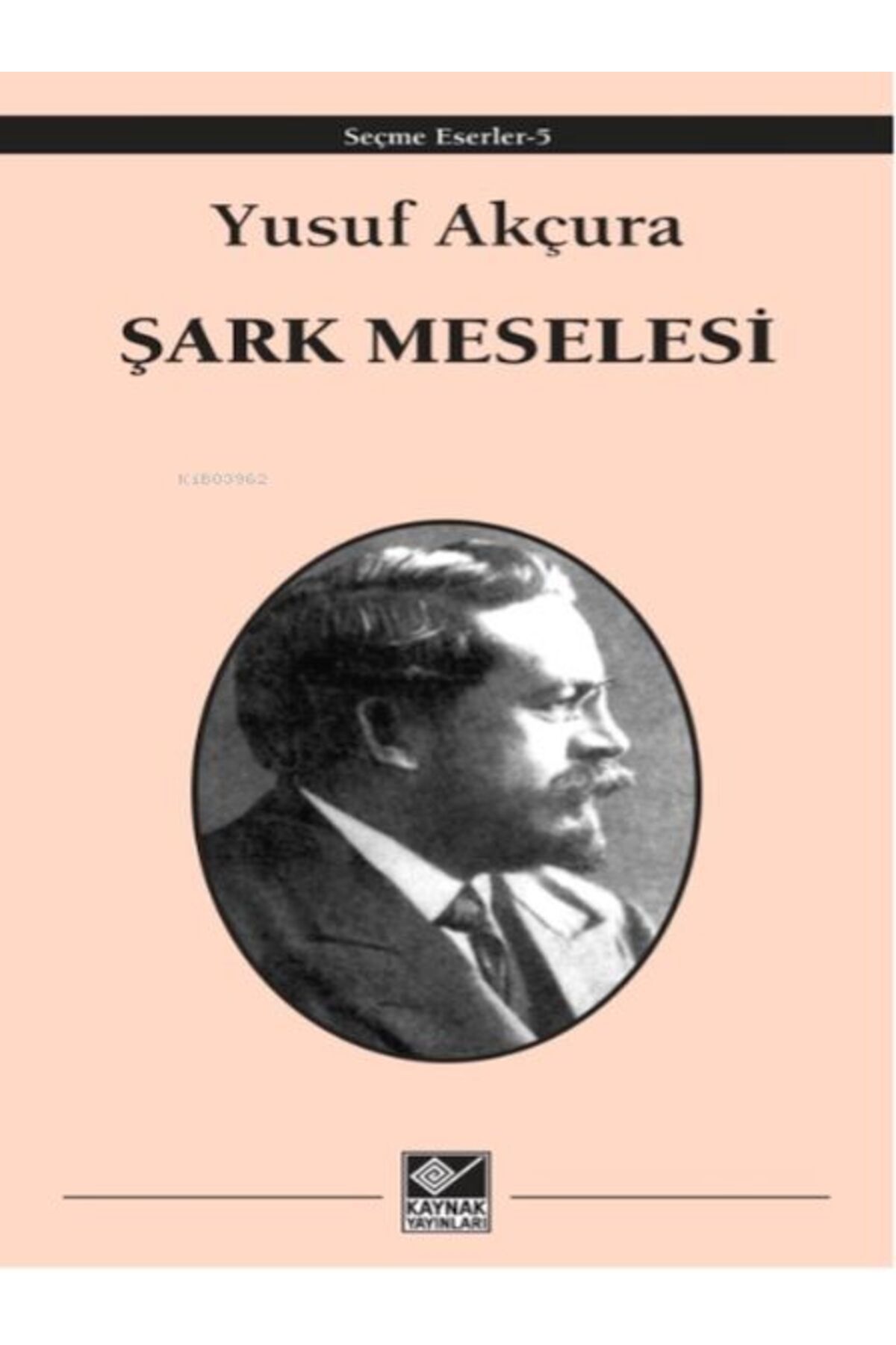 Kaynak Yayınları Şark Meselesi