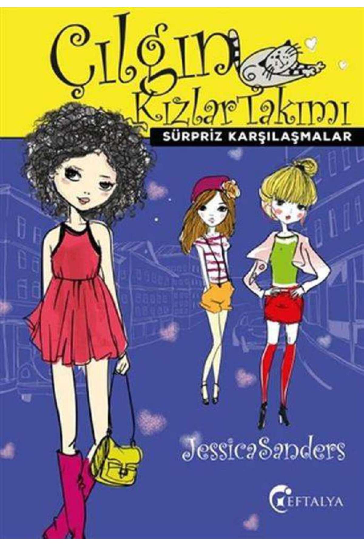 Eftalya Kitap Sürpriz Karşılaşmalar - Çılgın Kızlar Takımı