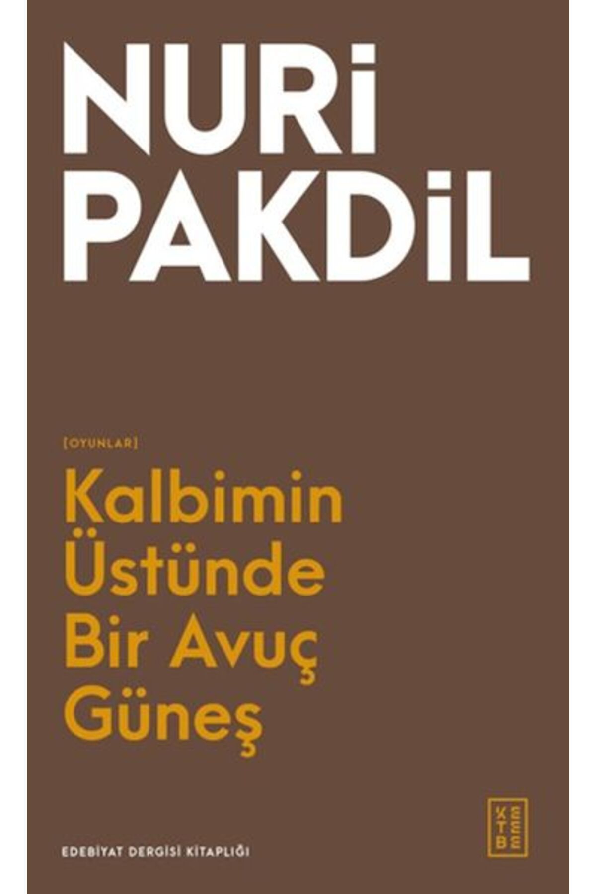 Ketebe Yayınları Kalbimin Üstünde Bir Avuç Güneş