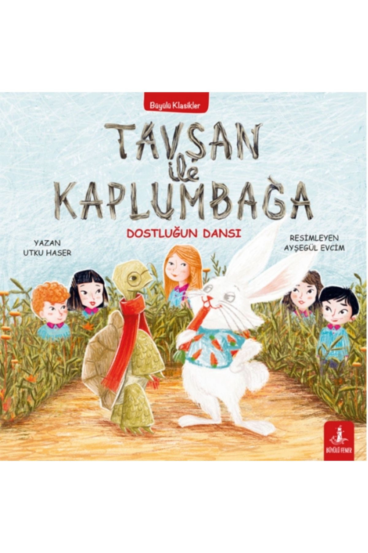 Büyülü Fener Tavşan ile Kaplumbağa