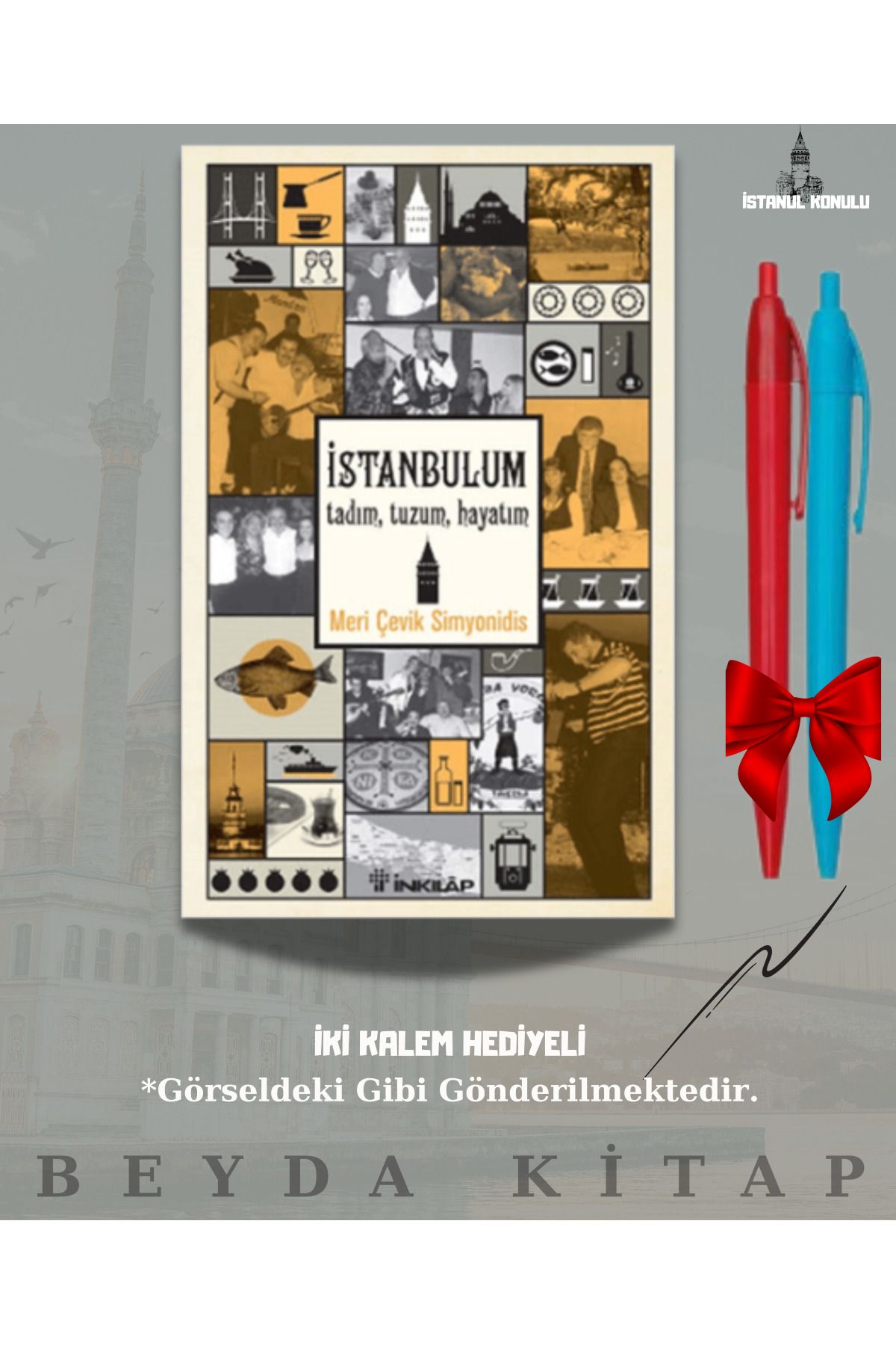 İletişim Yayınları İstanbulum - Meri Çevik Simyonidis - İki Kalem Hediyeli - İSTKTP25