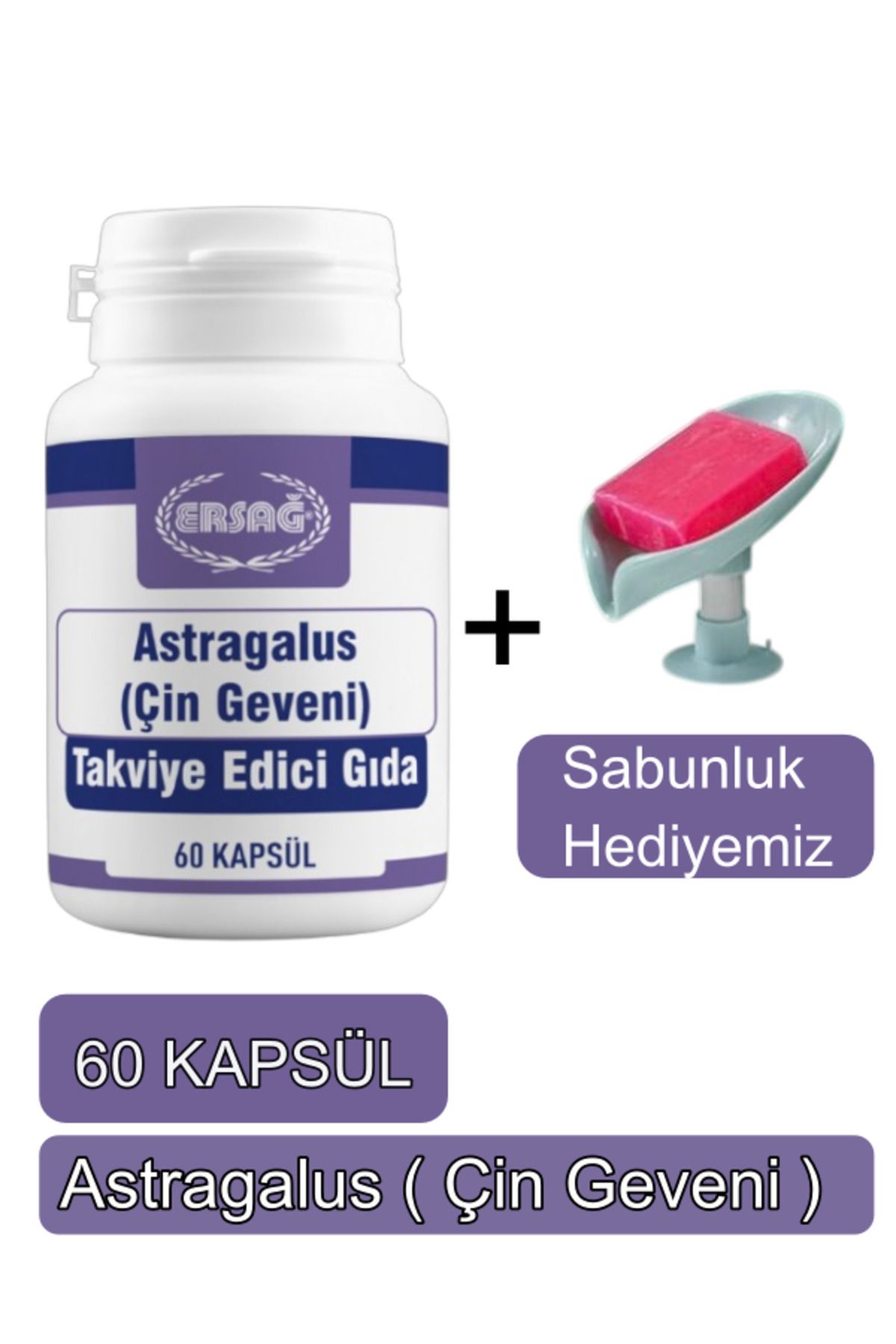 Ersağ Astragalus (Çin Geveni) Takviye Edici Gıda - Sabunluk Hediyemiz 2019-23