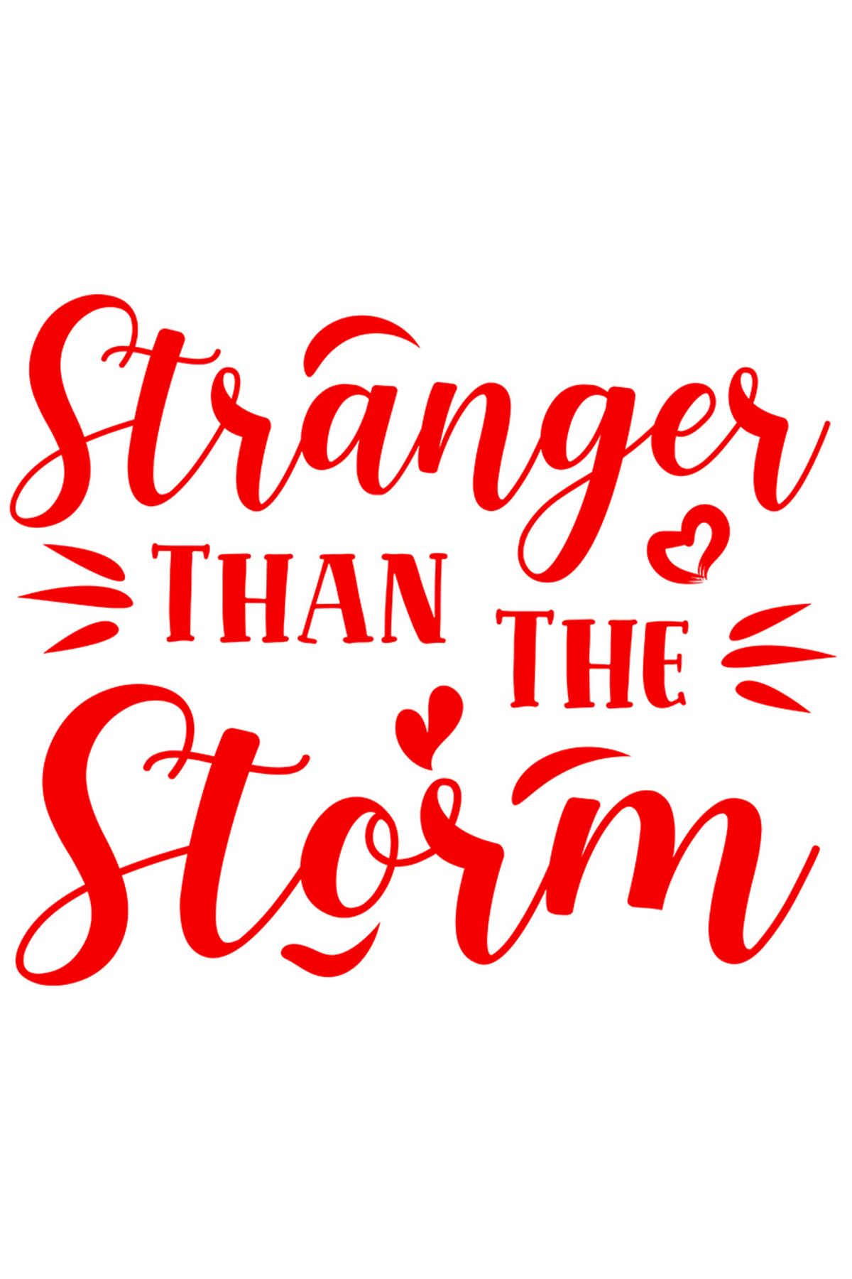 StoryGift Romania Sticker Eticheta 40cm Exterior Cu Inimioare Si Mesajul "stranger Than The Storm" - Mai Ciudat - One Size