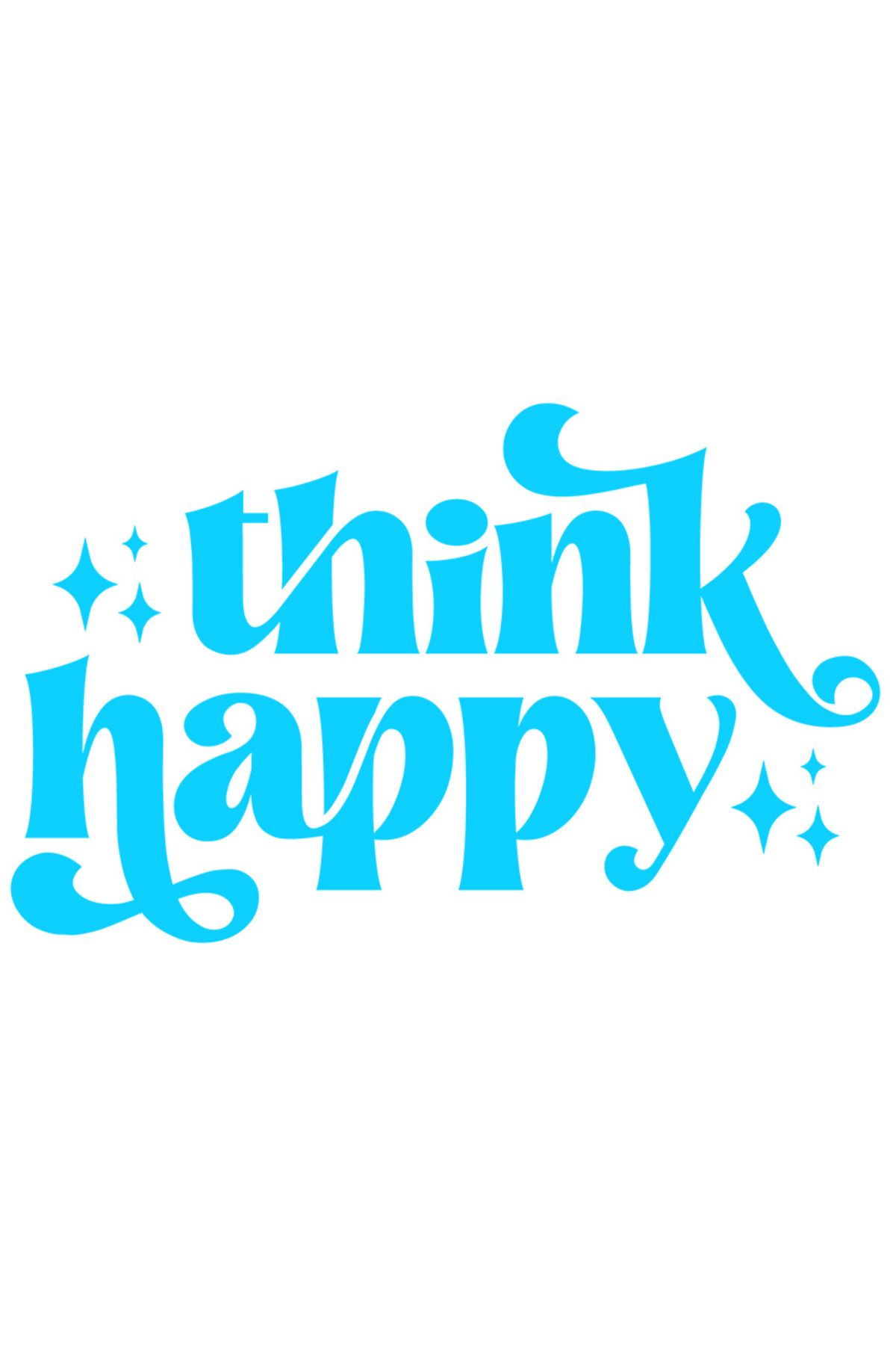 StoryGift Romania Sticker Autocolant 70cm Exterior Cu Mesaj Care Te Indeamna Sa Gandesti Fericit - "think Happy - One Size