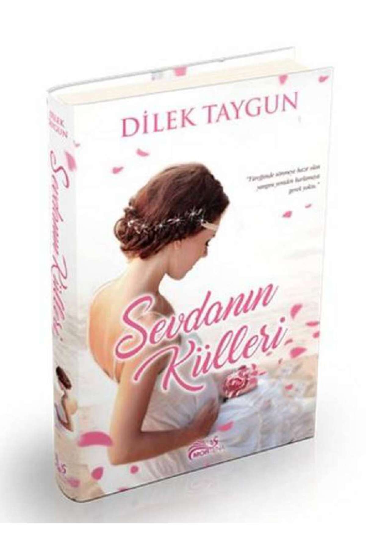 Mortena Yayınları Sevdanın Külleri (ciltli)