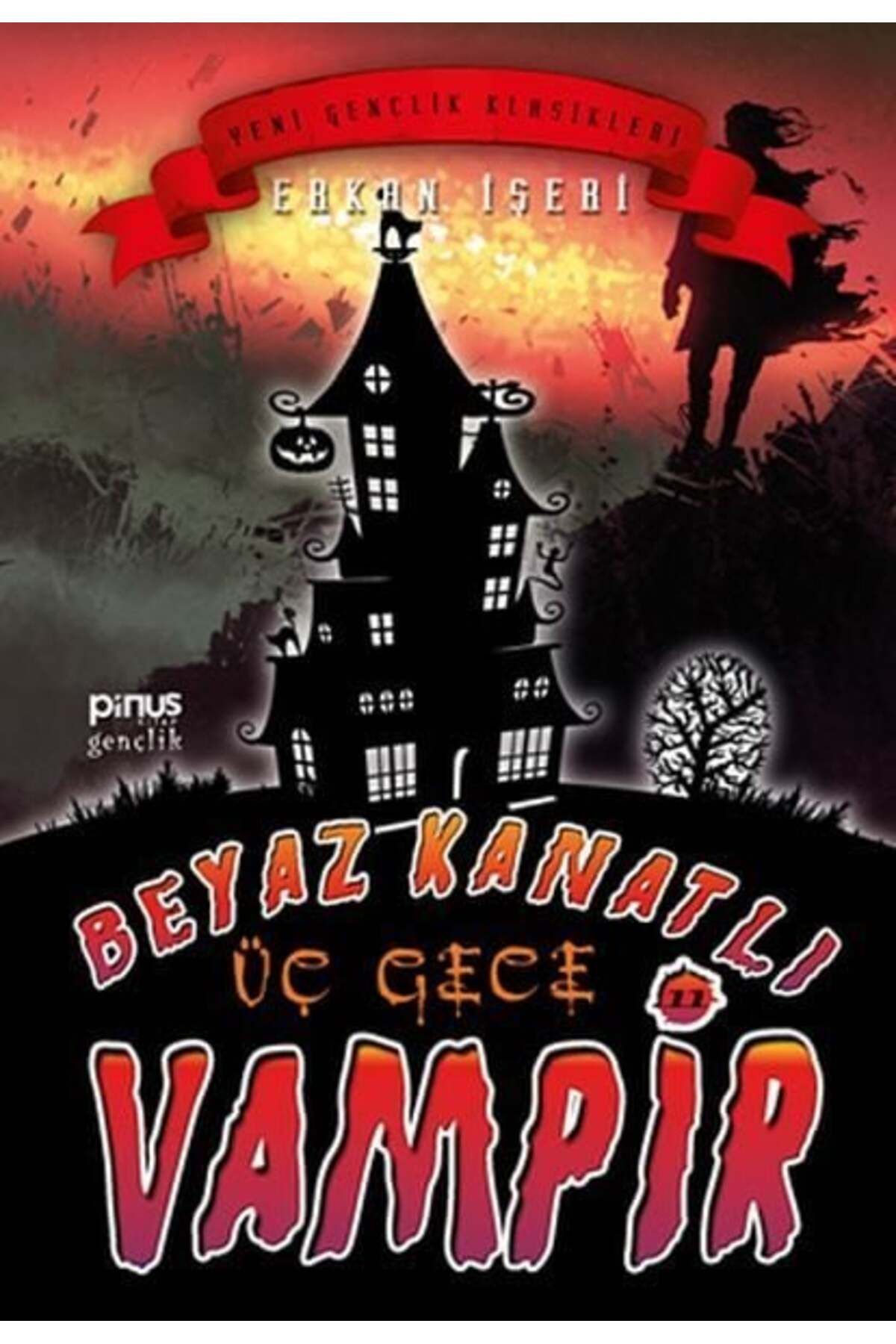 Destek Yayınları Beyaz Kanatlı Vampir 11 Üç Gece
