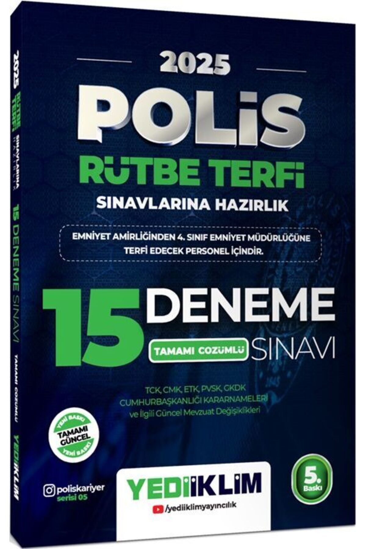 Yediiklim Yayınları Yediiklim Yayınları 2025 Polis Rütbe Terfi Sınavlarına Hazırlık Tamamı Çözümlü 15 Deneme Sınavı