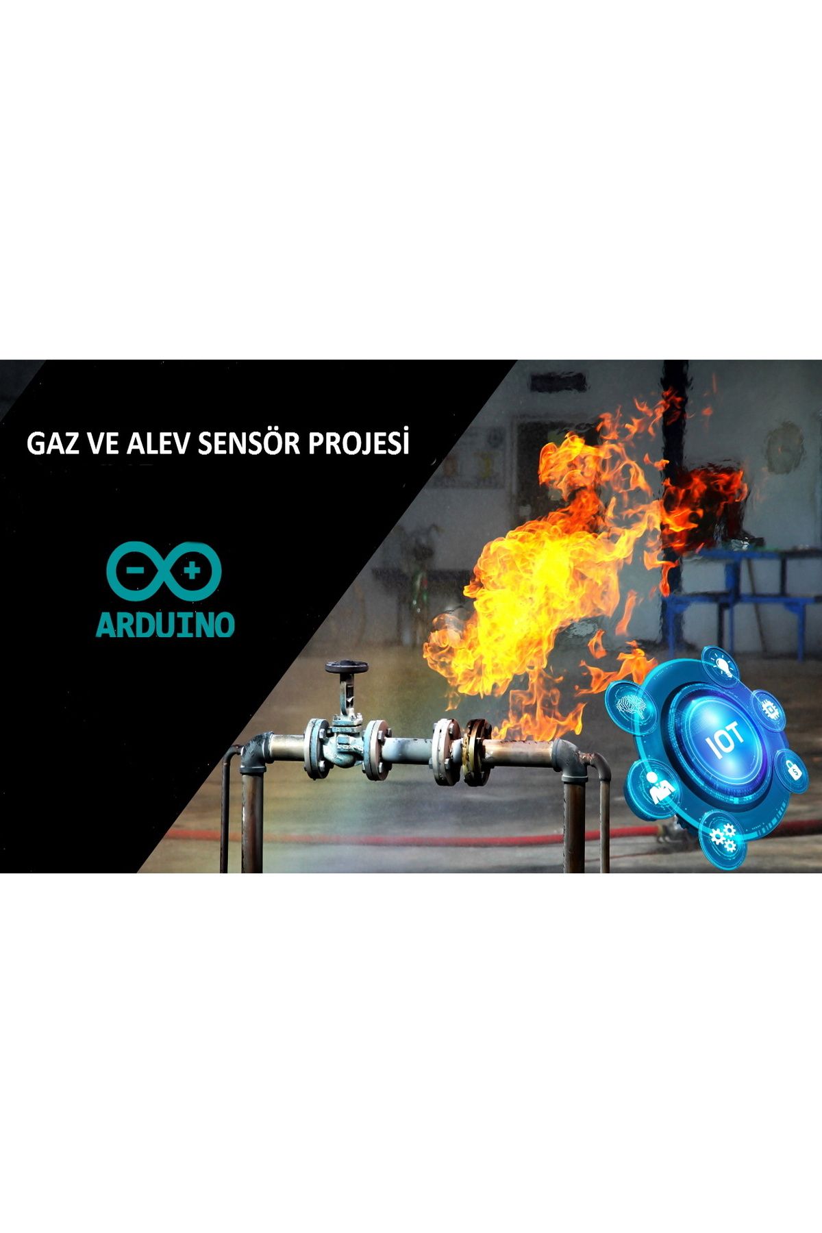 Ponemio Gaz Ve Alev Sensör Projesi Arduino Hazır Proje Meb Uyumlu Pompalı Söndürme Projesi Yangın Söndürme