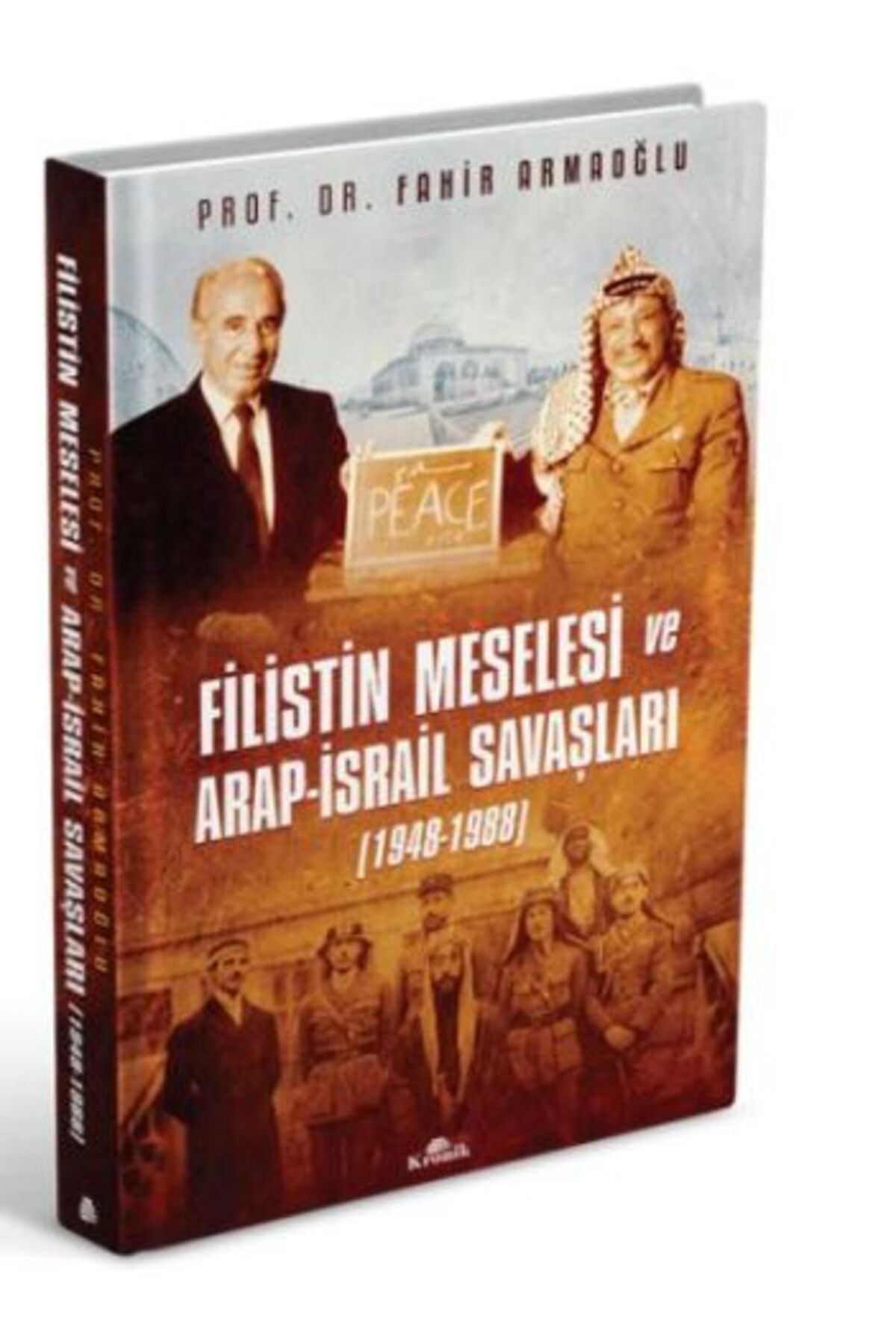 Destek Yayınları Filistin Meselesi ve Arap-İsrail Savaşları 1948-1988 (Cilti)