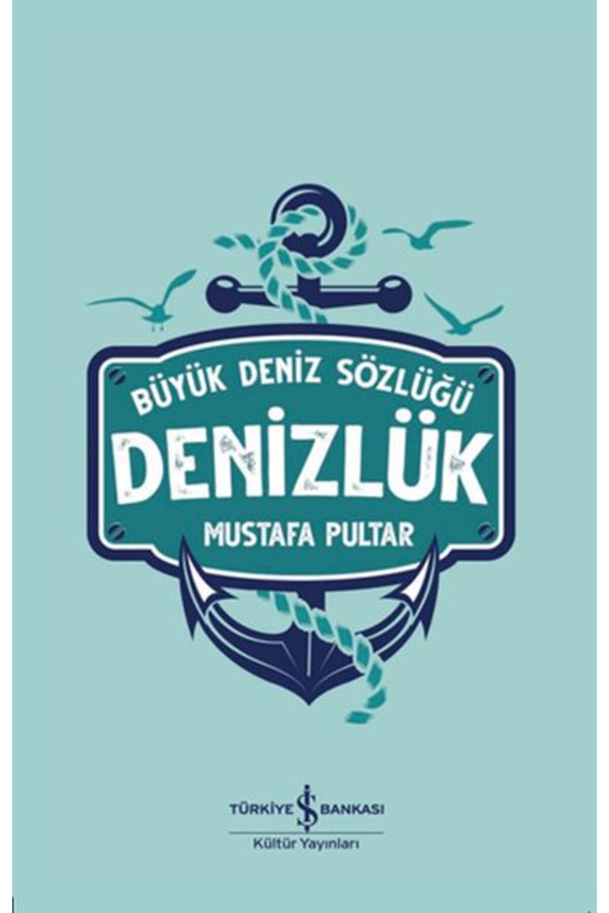 Destek Yayınları Büyük Deniz Sözlüğü - Denizlük