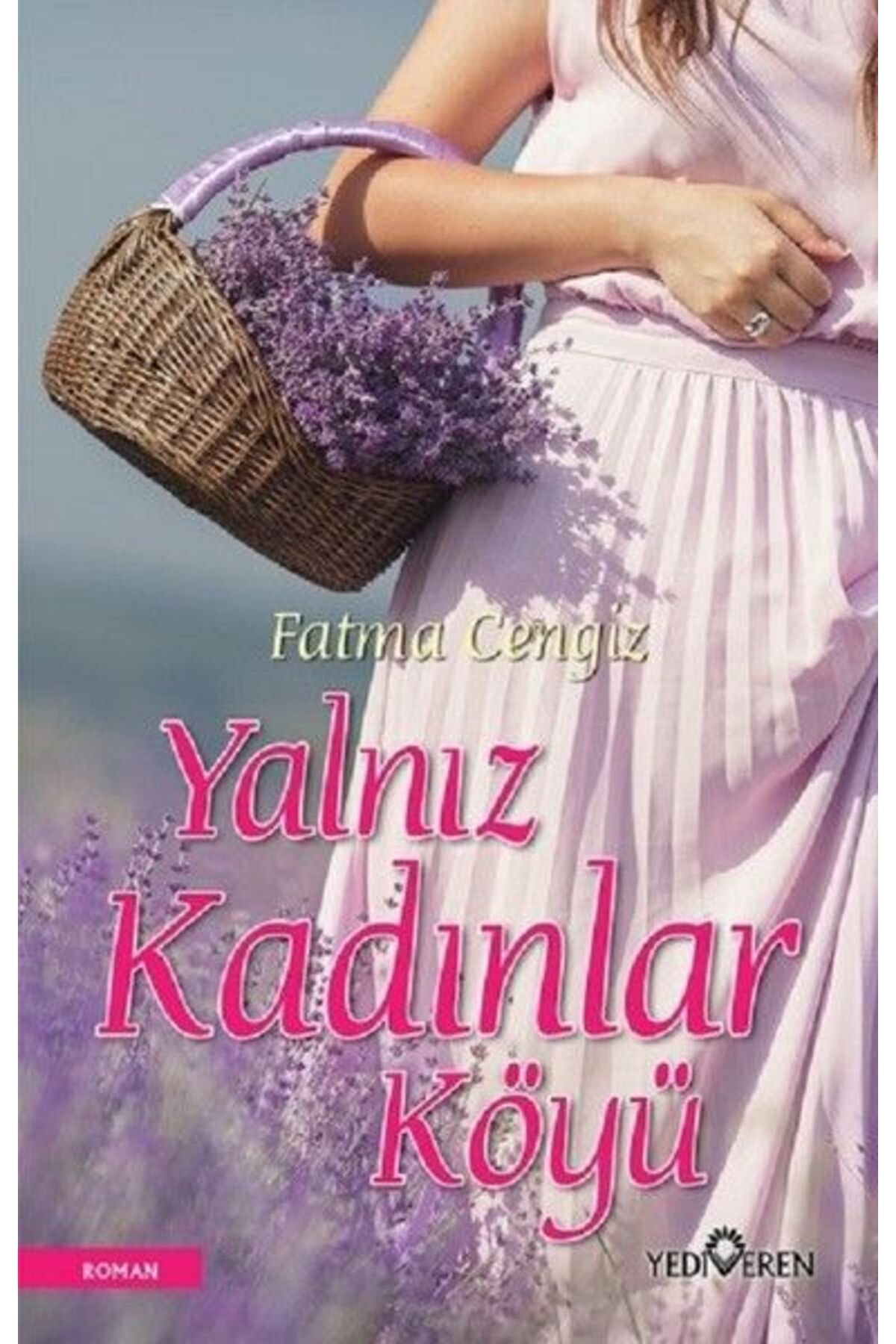 Yediveren Yayınları Yalnız Kadınları Köyü