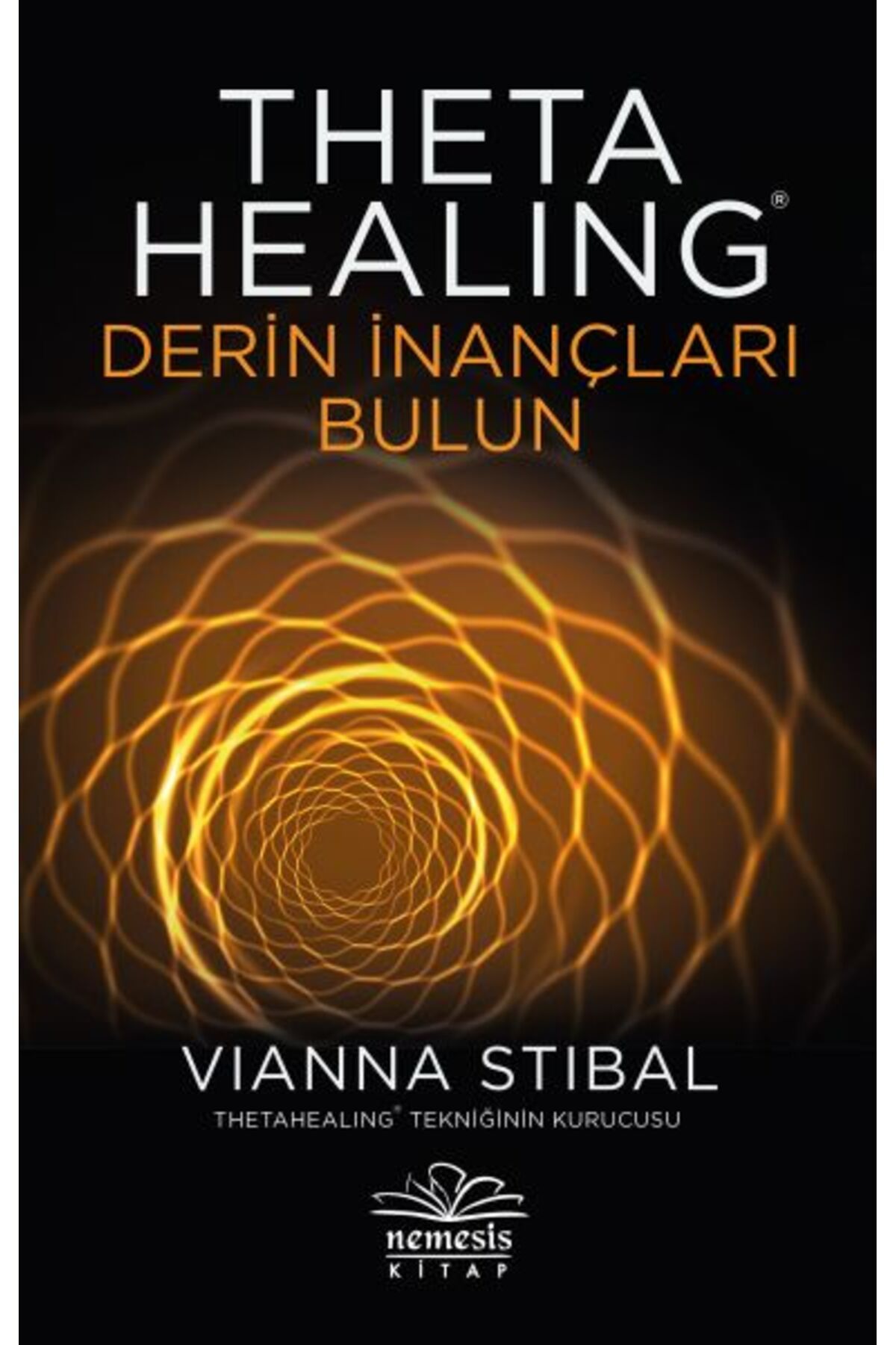 Destek Yayınları Theta Healing - Derin İnançları Bulun