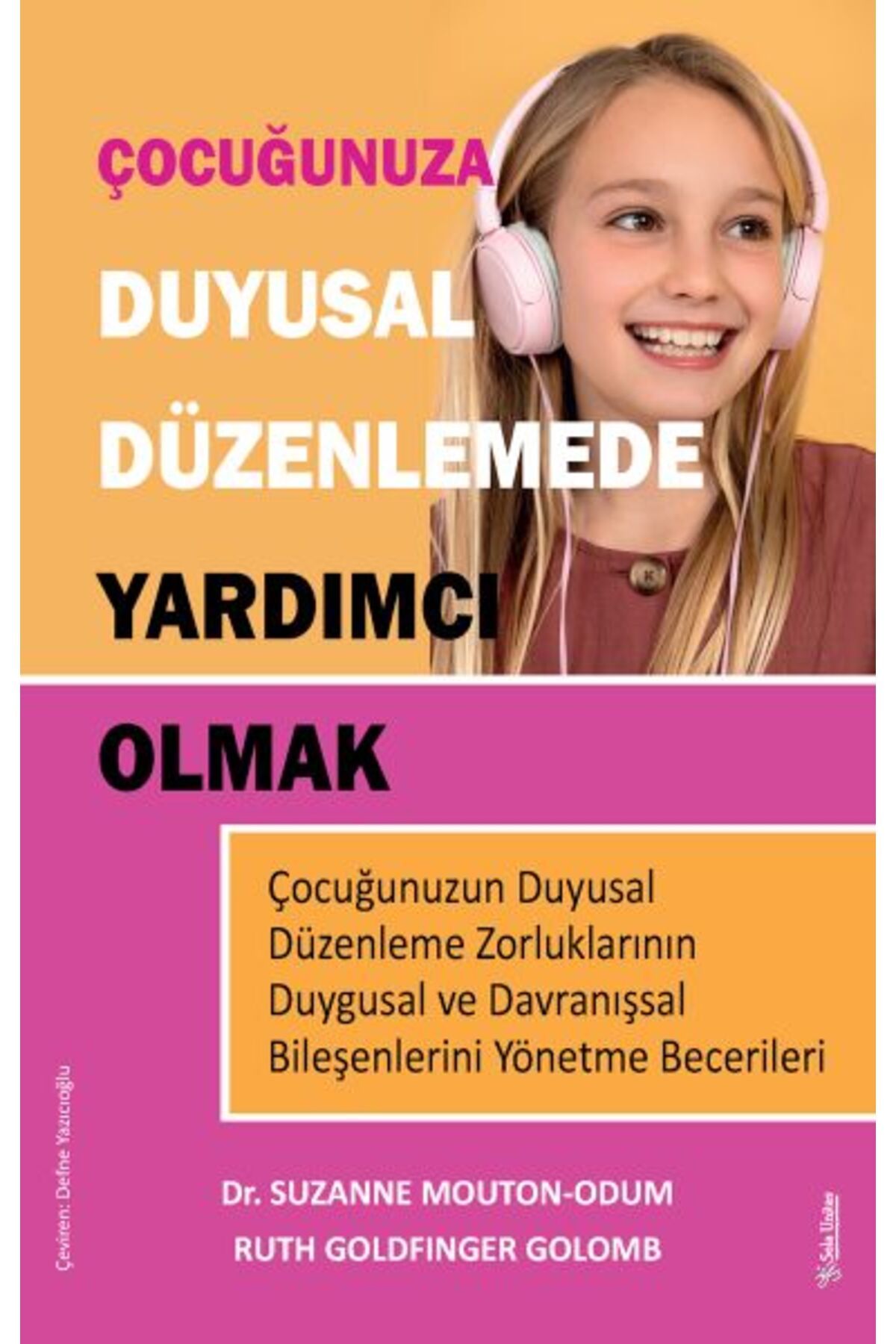 Destek Yayınları Çocuğunuza Duyusal Düzenlemede Yardımcı Olmak