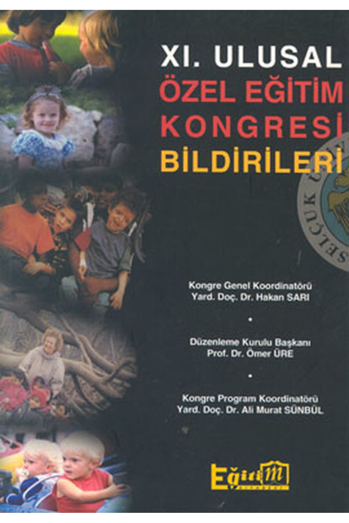 Destek Yayınları 11. Ulusal Özel Eğitim Kongresi Bildirileri