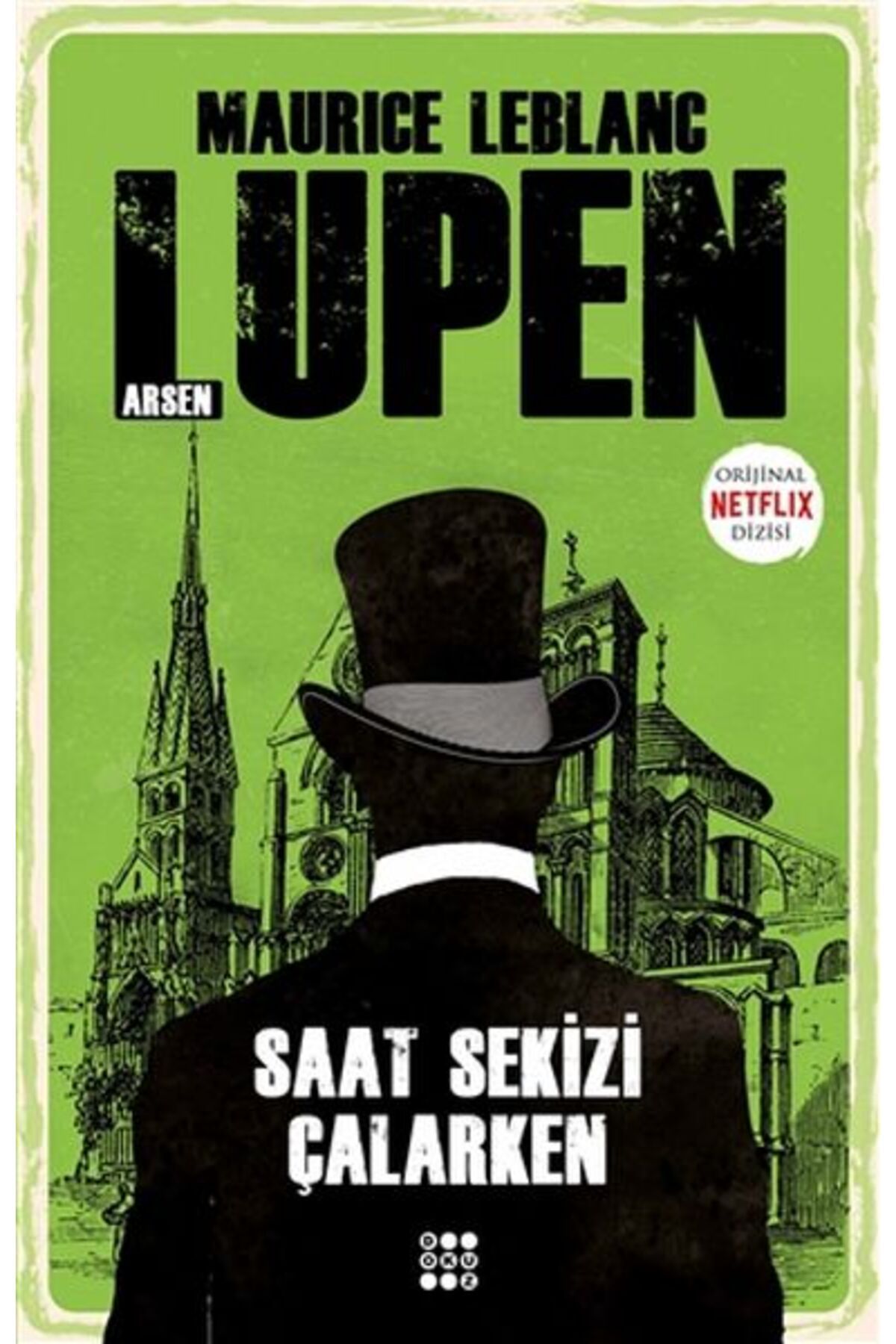 Destek Yayınları Saat Sekizi Çalarken - Arsen Lupen