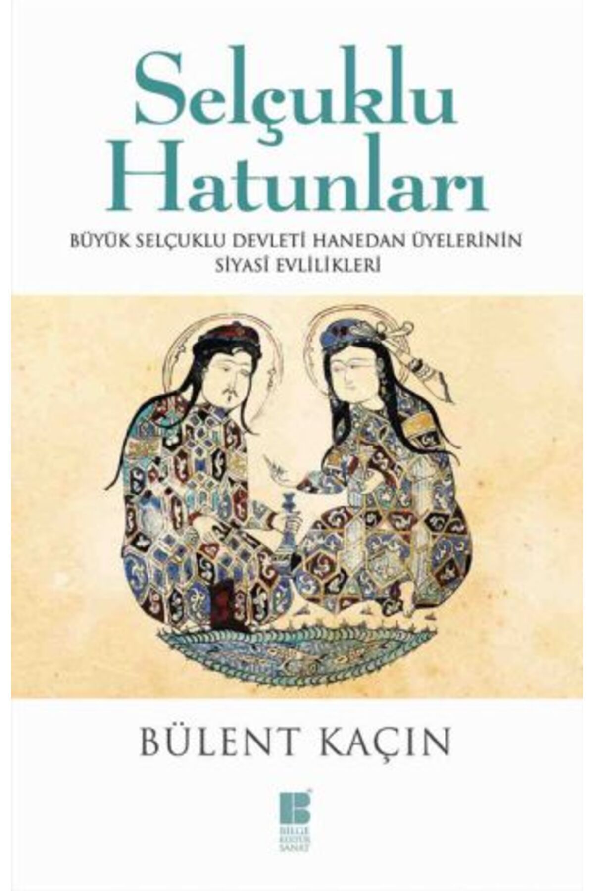 Destek Yayınları Selçuklu Hatunları