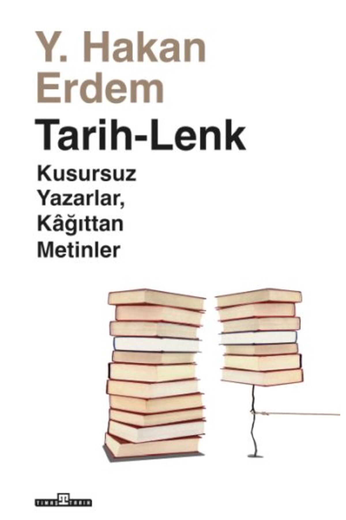 Destek Yayınları Tarih-Lenk - Kusursuz Yazarlar Kağıttan Metinler