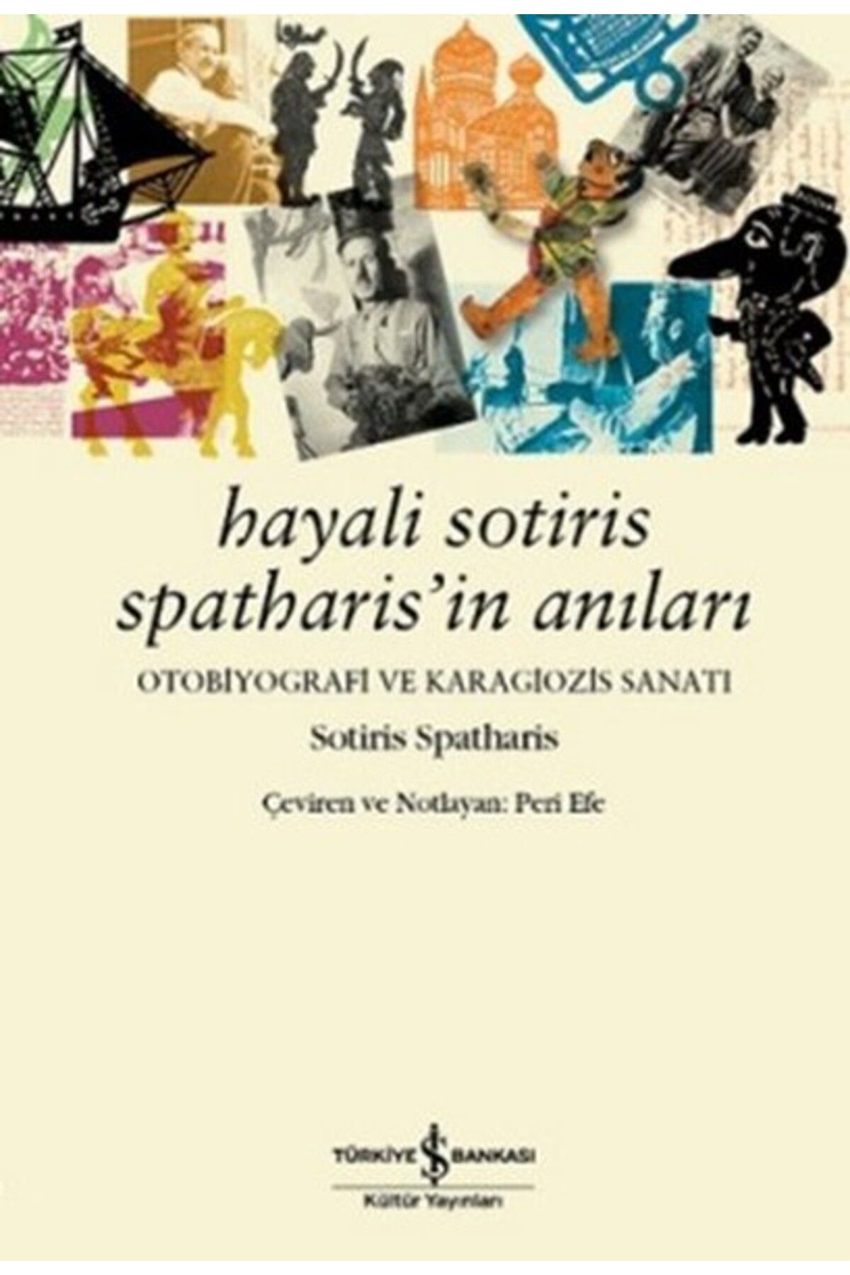 Destek Yayınları Hayali Sotiris Spatharis'in Anıları