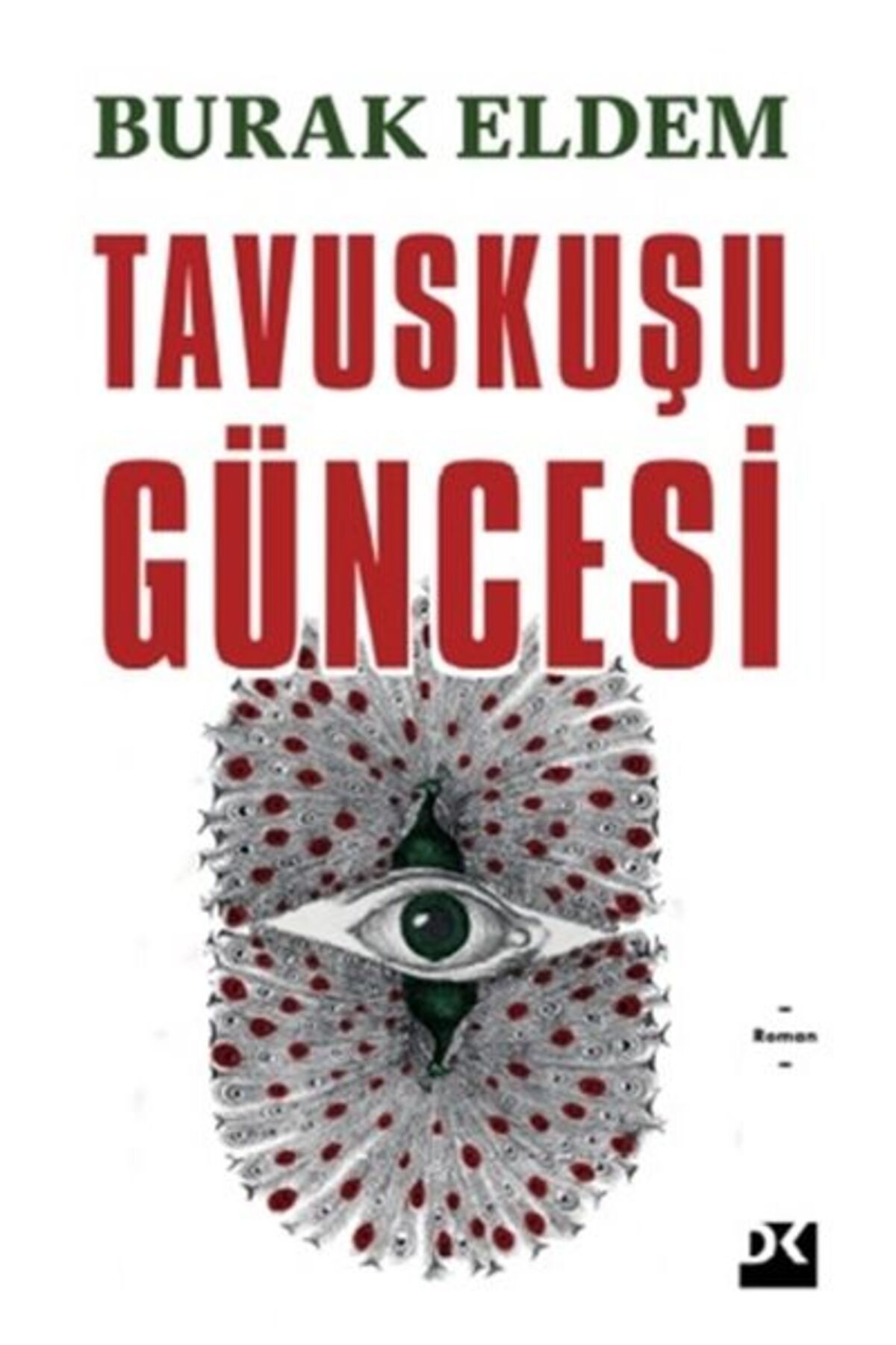 Türk Dil Kurumu Yayınları Tavuskuşu Güncesi
