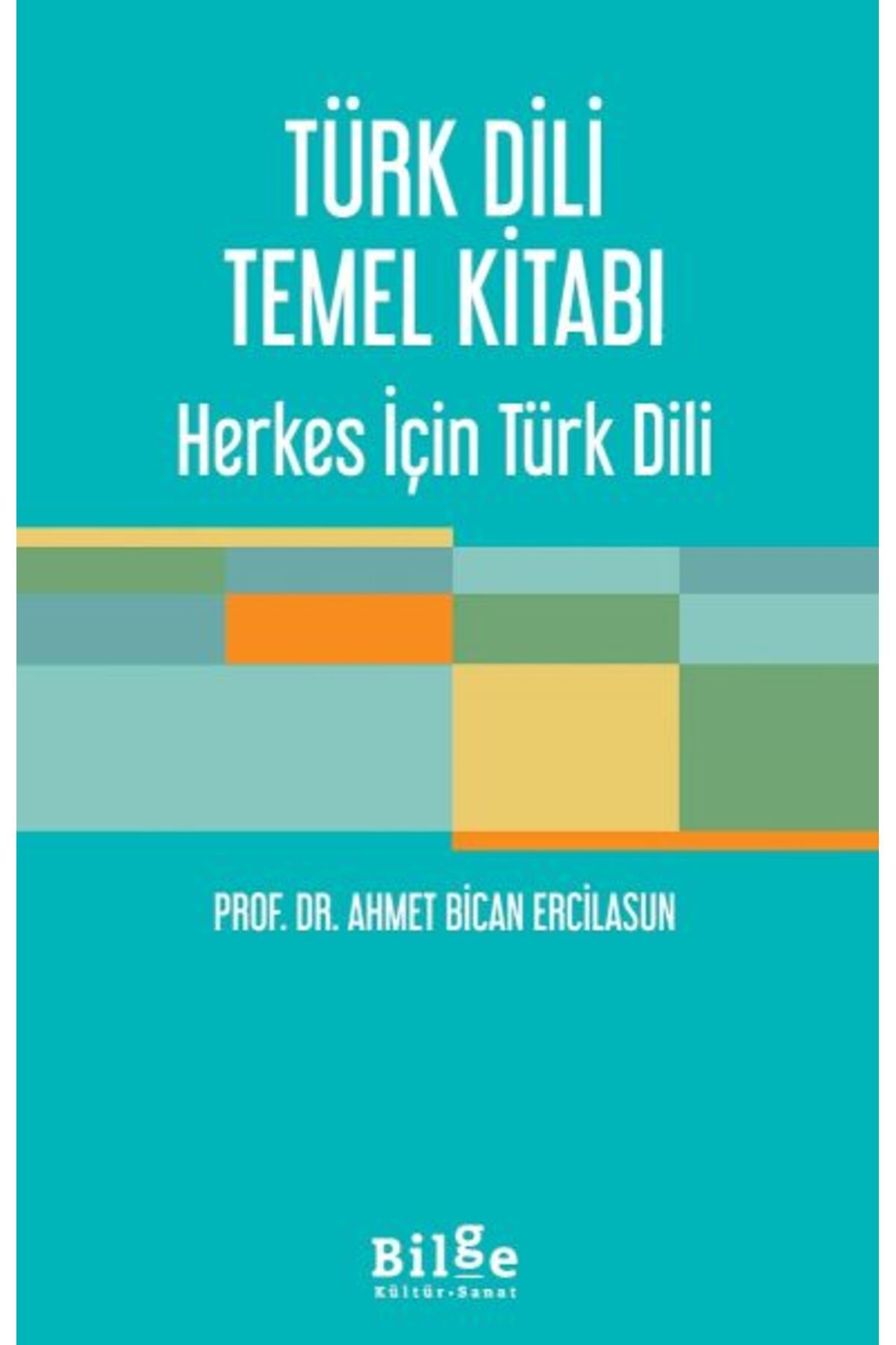 Türk Dil Kurumu Yayınları Türk Dili Temel Kitabı