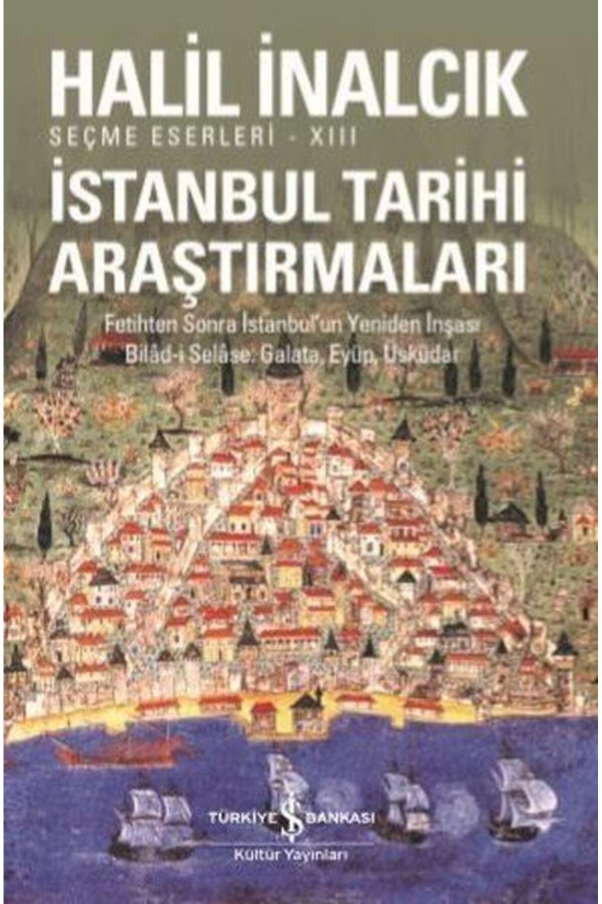 Destek Yayınları İstanbul Tarihi Araştırmaları