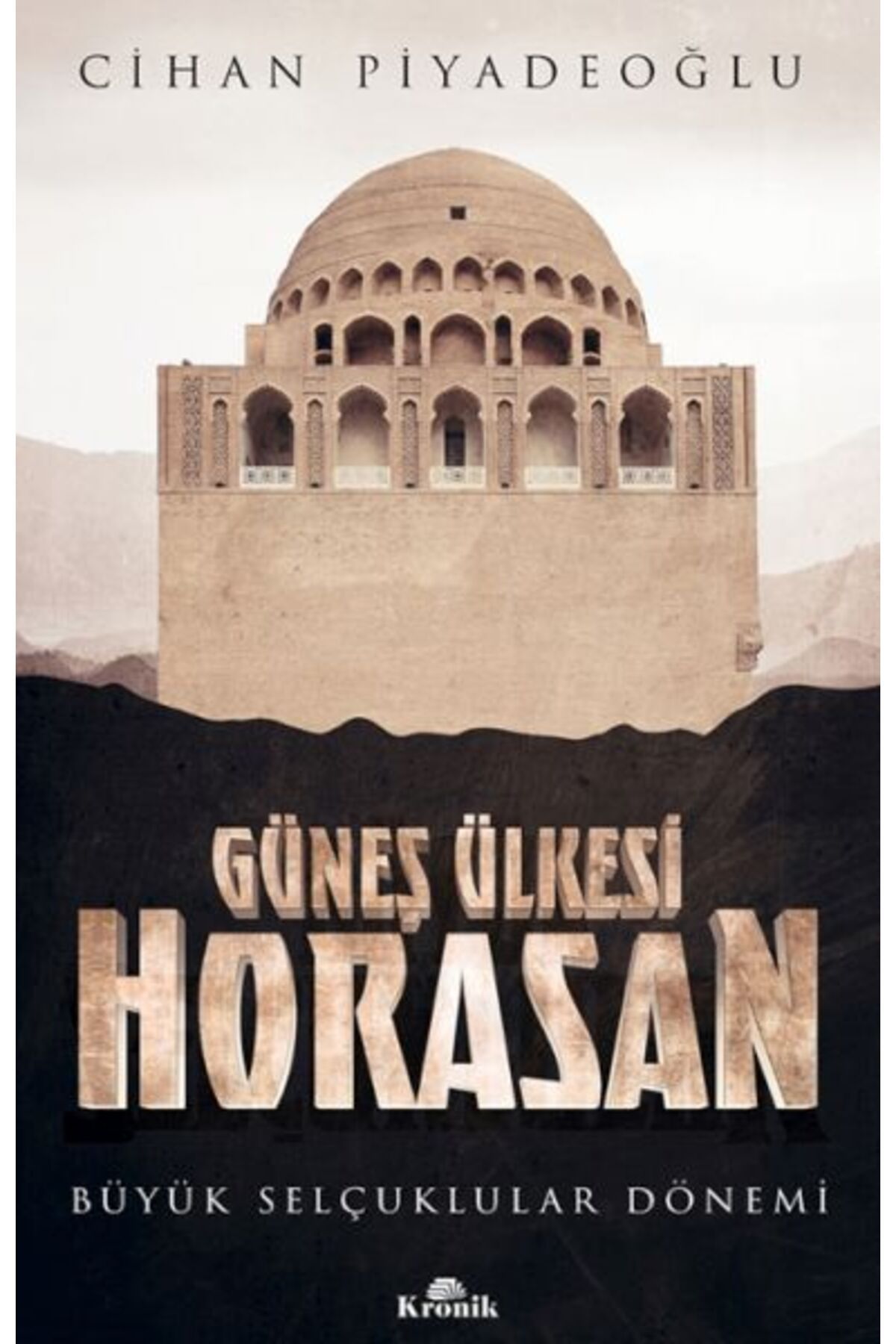 Destek Yayınları Güneş Ülkesi Horasan