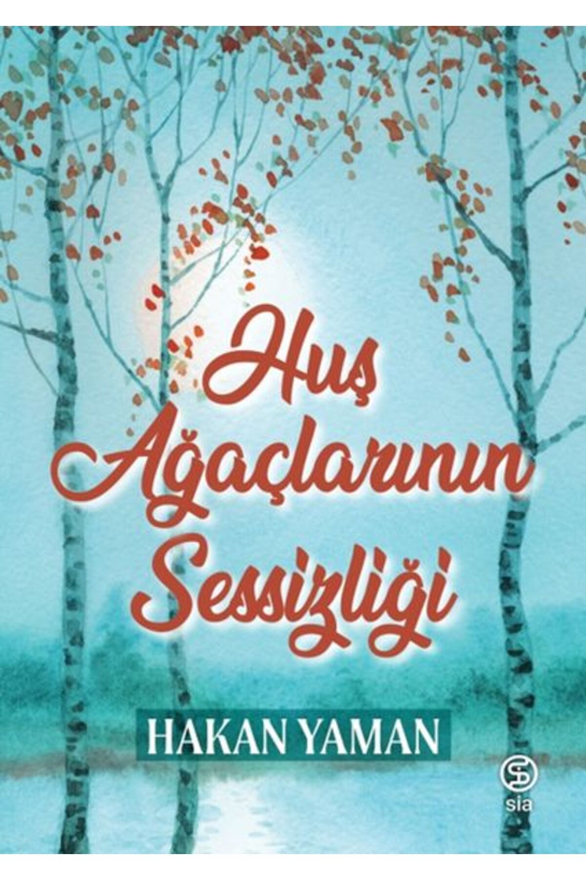 Karma Kitaplar Huş Ağaçlarının Sessizliği
