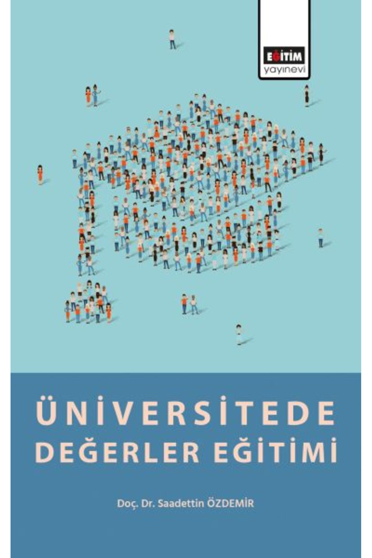 Destek Yayınları Üniversitede Değerler Eğitimi