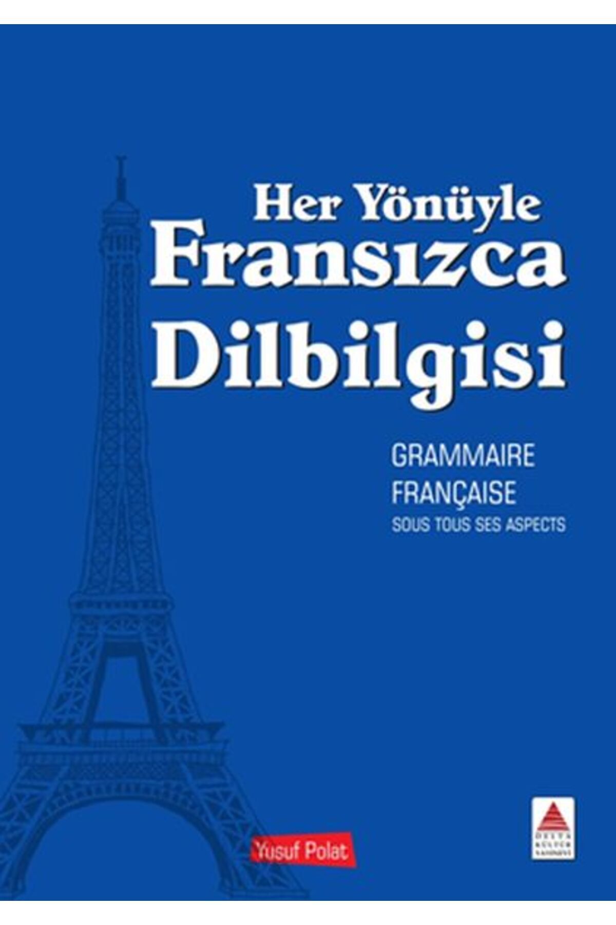 Destek Yayınları Her Yönüyle Fransızca Dilbilgisi
