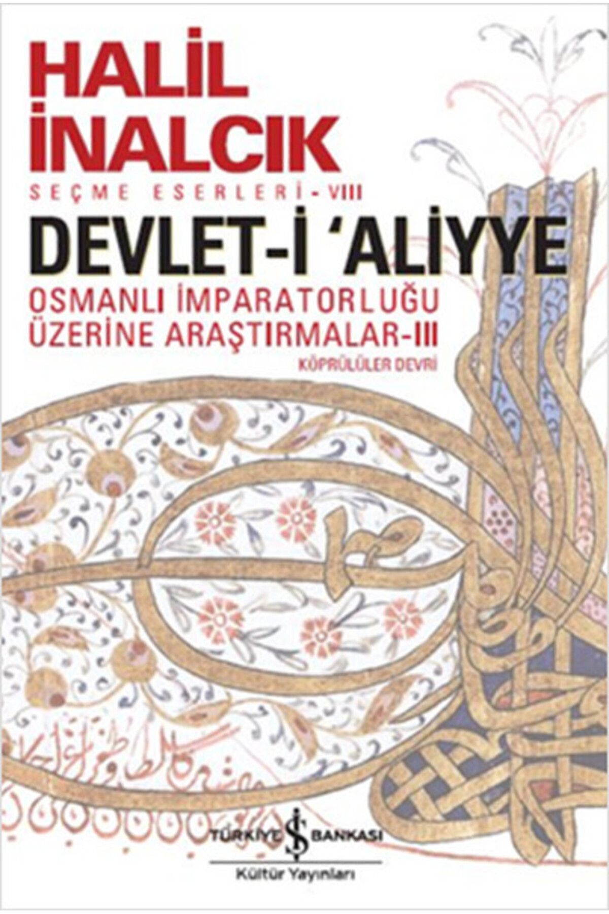 Destek Yayınları Devlet-i Aliyye - III