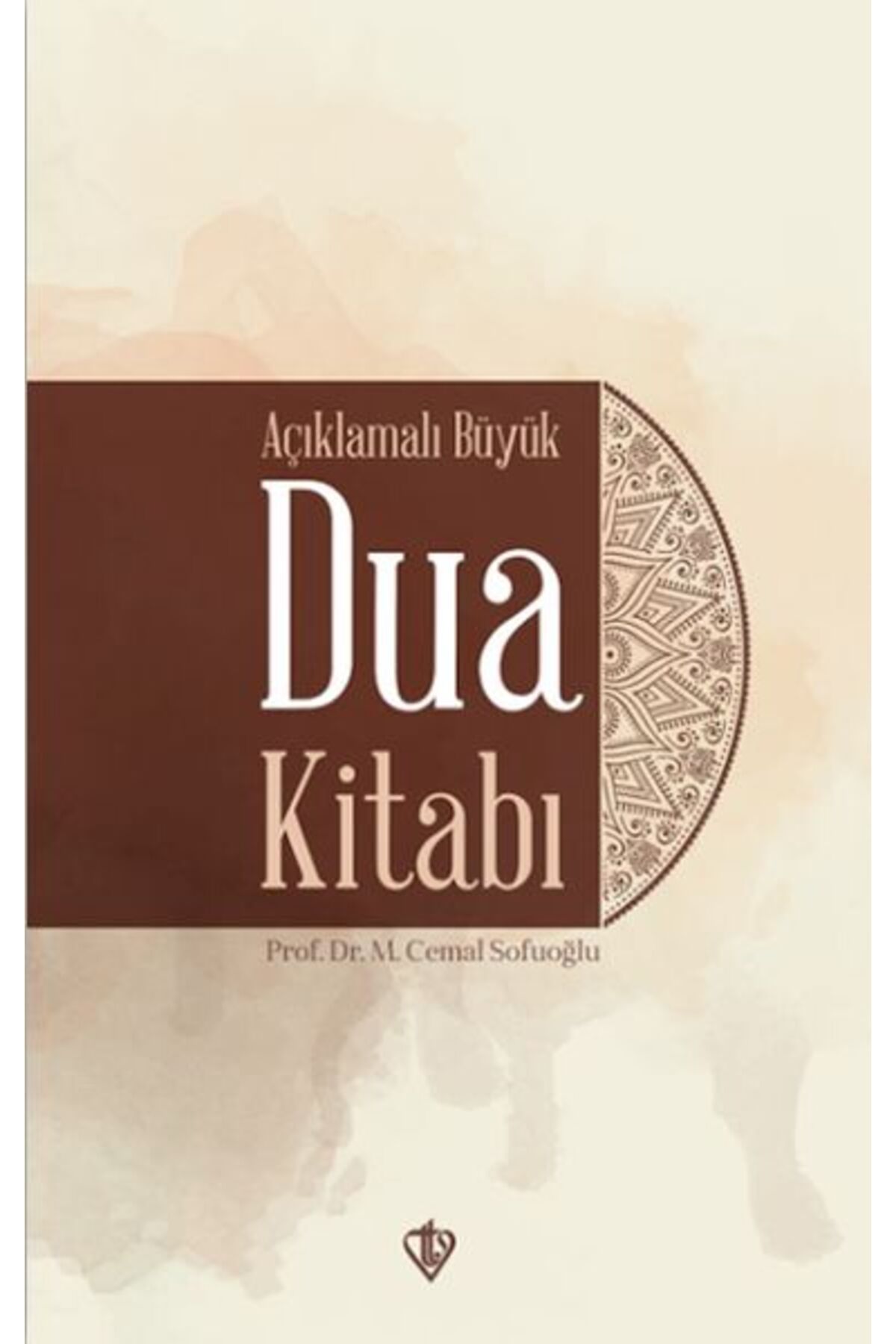 Destek Yayınları Açıklamalı Büyük Dua Kitabı