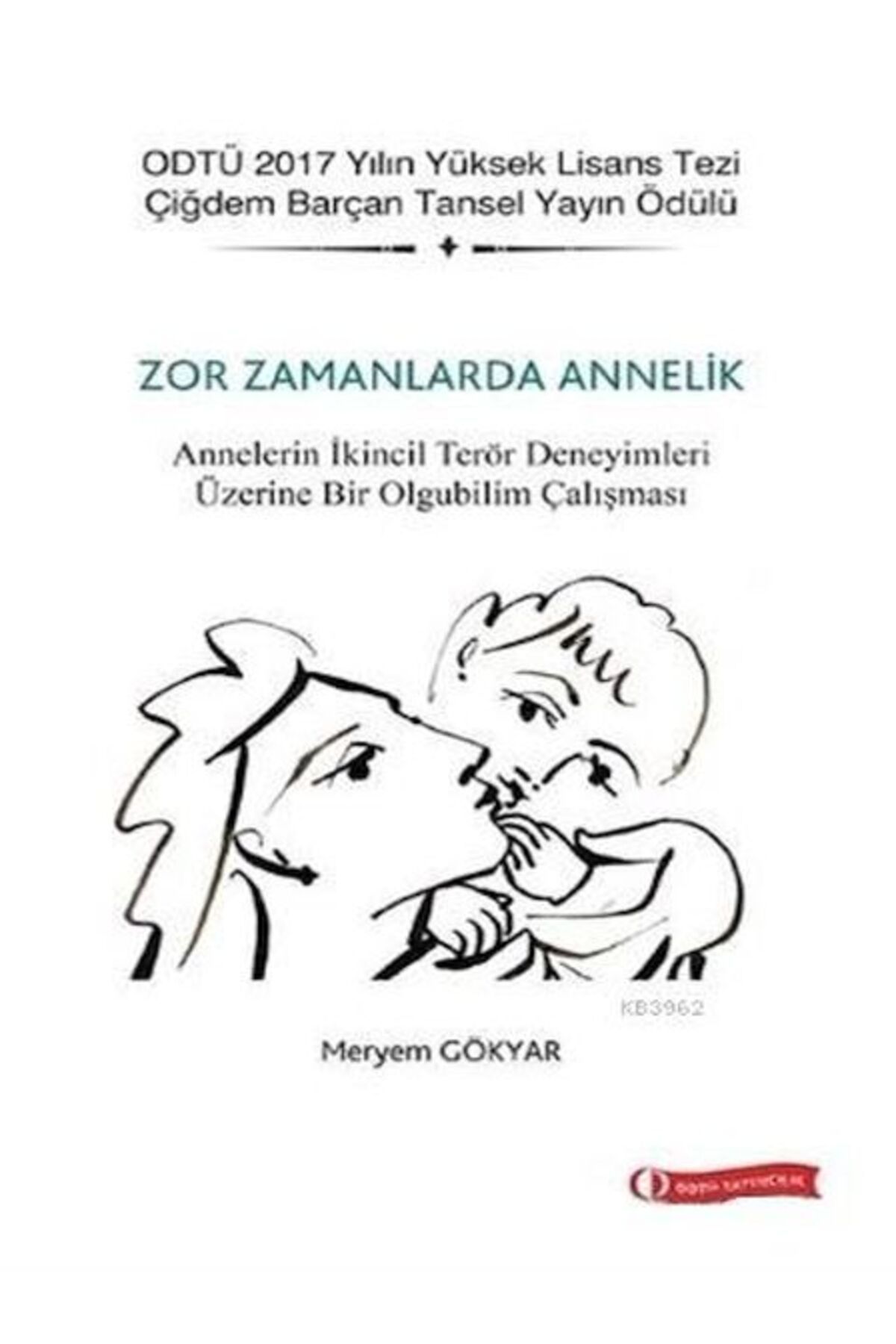 Destek Yayınları Zor Zamanlarda Annelik