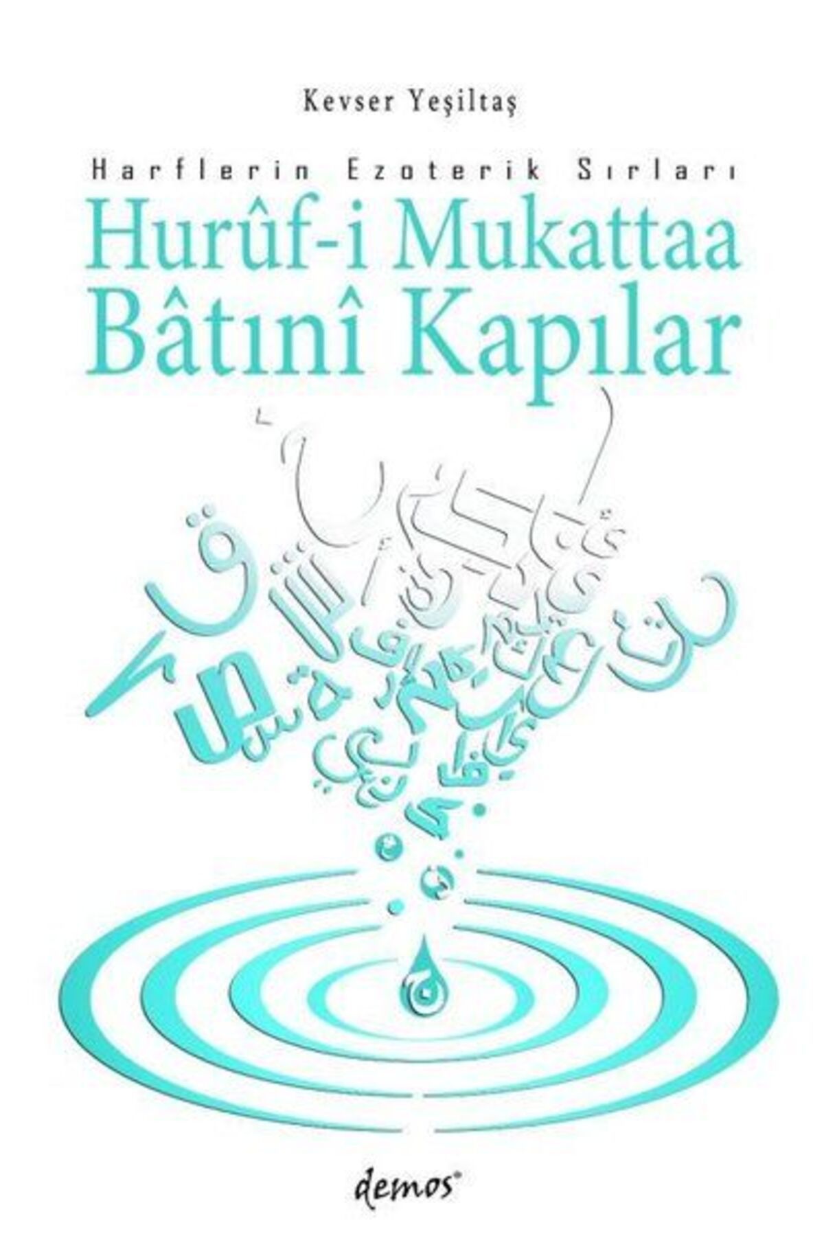 Destek Yayınları Huruf-i Mukattaa Batıni Kapılar