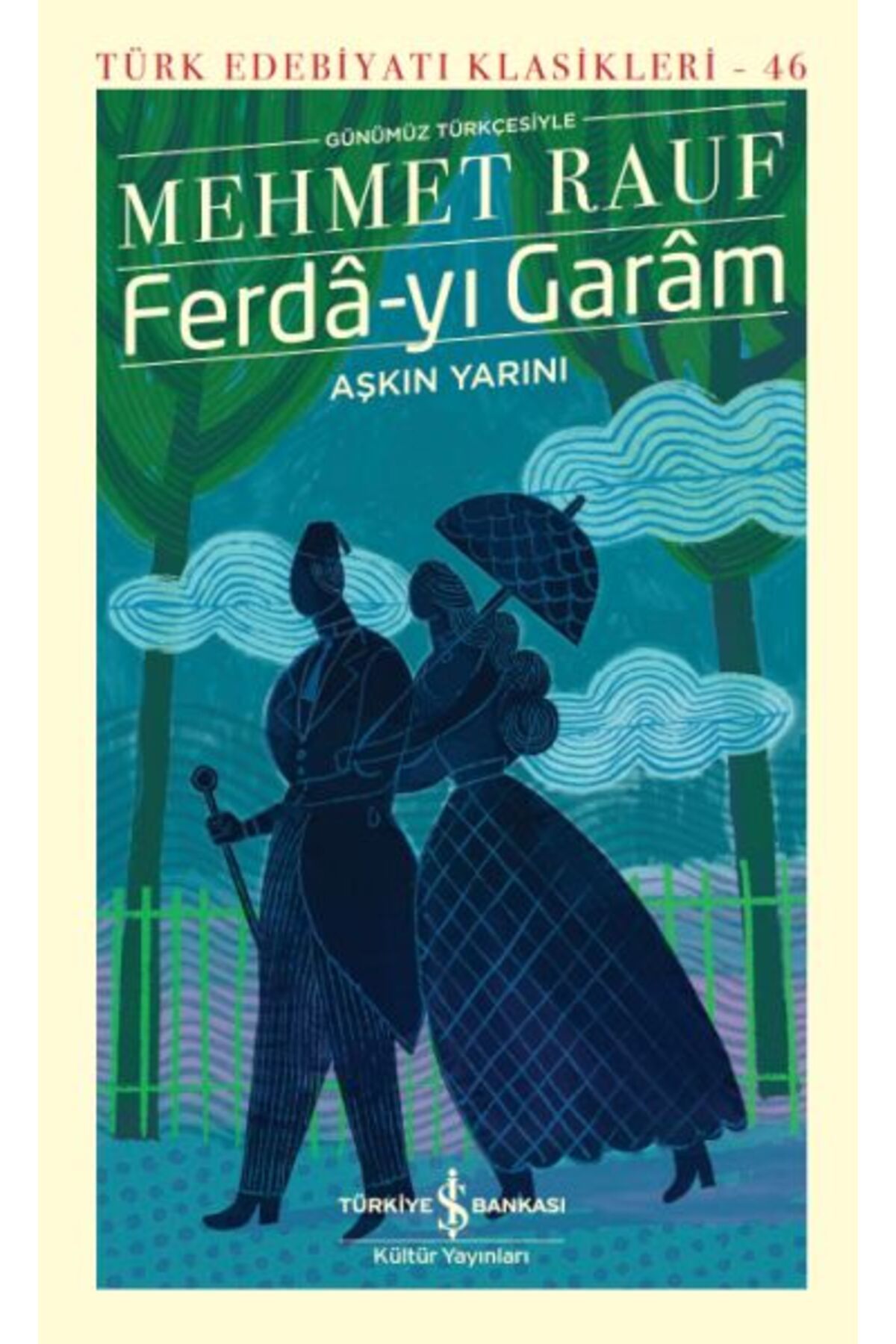 Destek Yayınları Ferdâ-yı Garâm-Aşkın Yarını - Türk Edebiyatı Klasikleri(Şömizli)