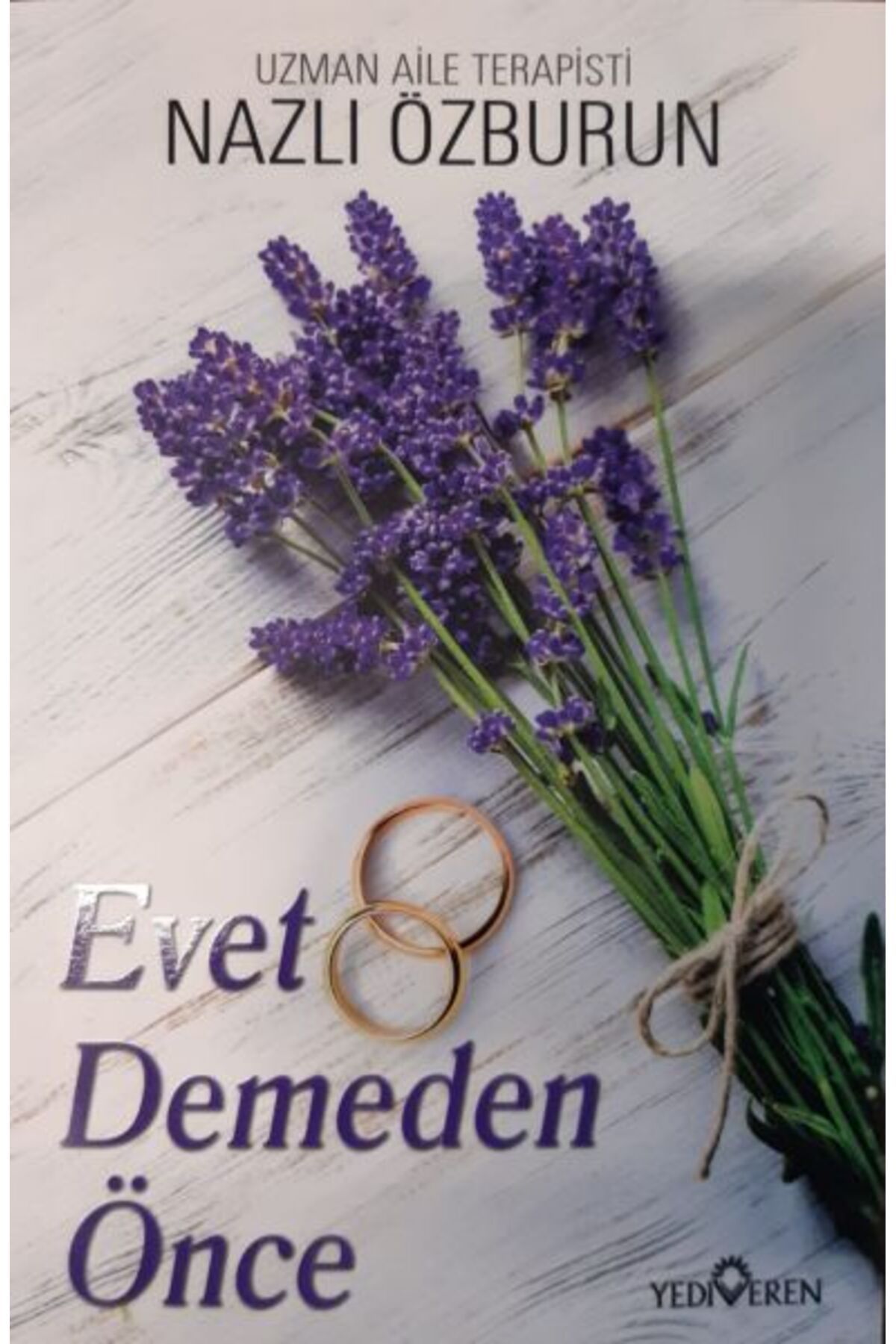 Destek Yayınları Evet Demeden Önce