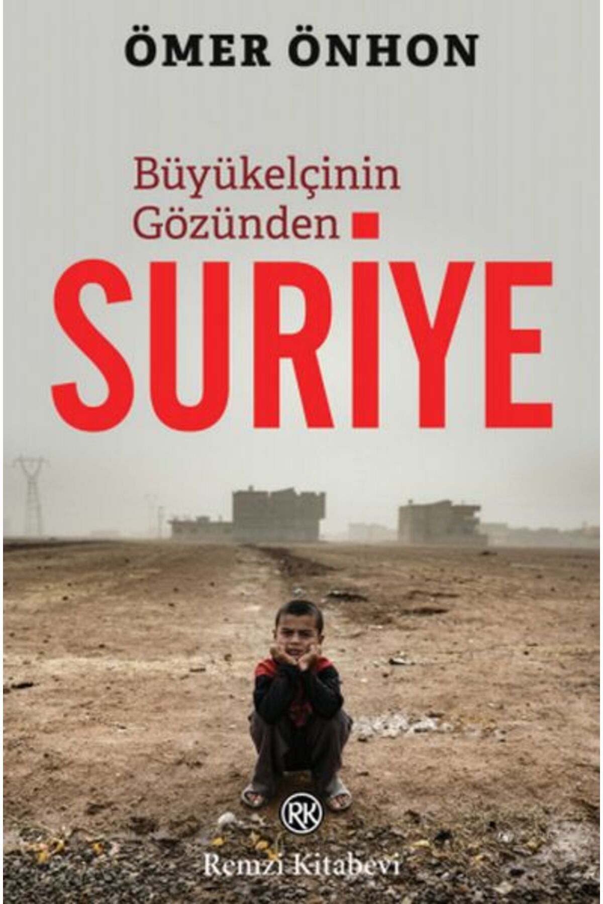 Destek Yayınları Büyükelçinin Gözünden Suriye