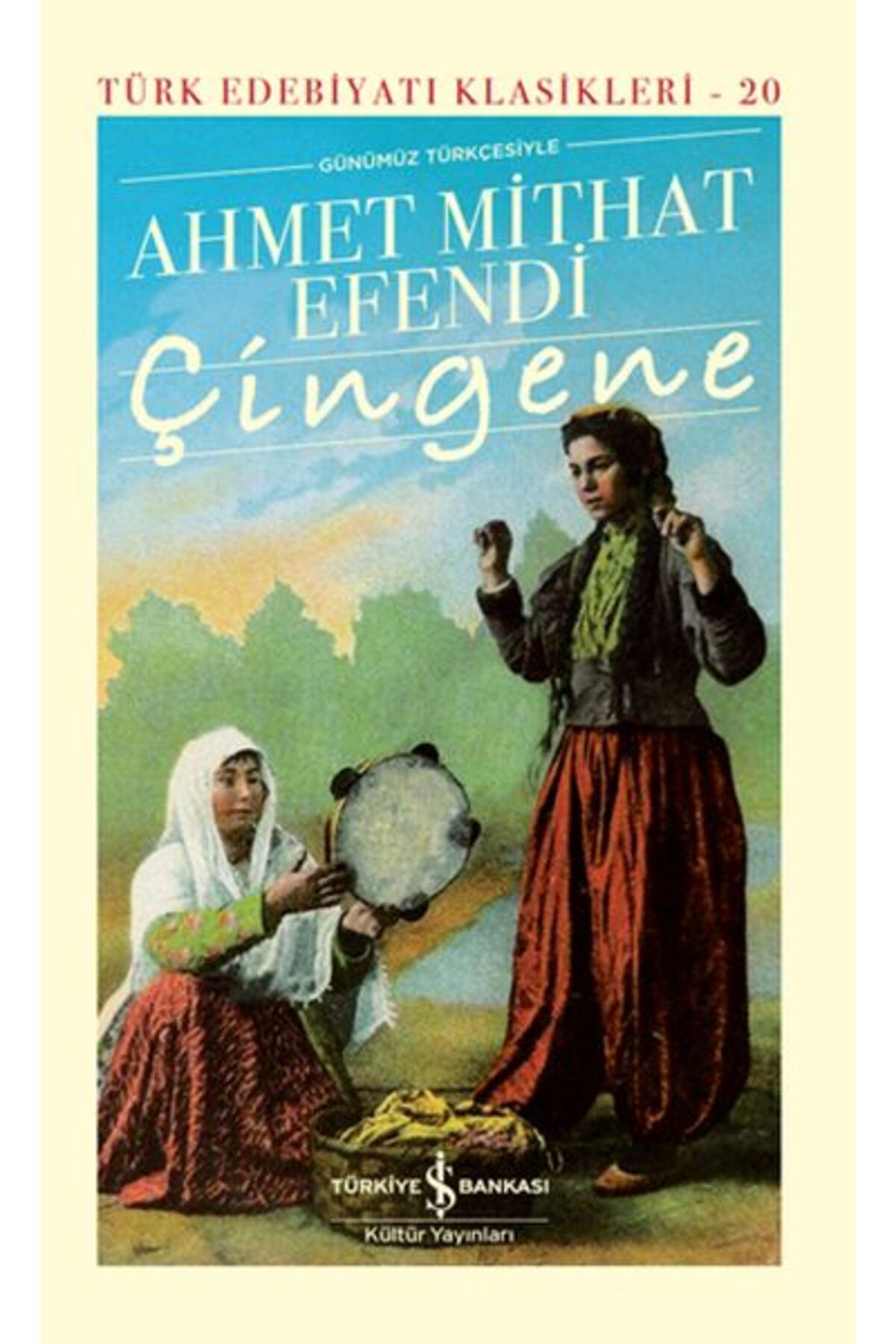 Destek Yayınları Çingene Günümüz Türkçesiyle - Türk Edebiyatı Klasikleri (Şömizli)