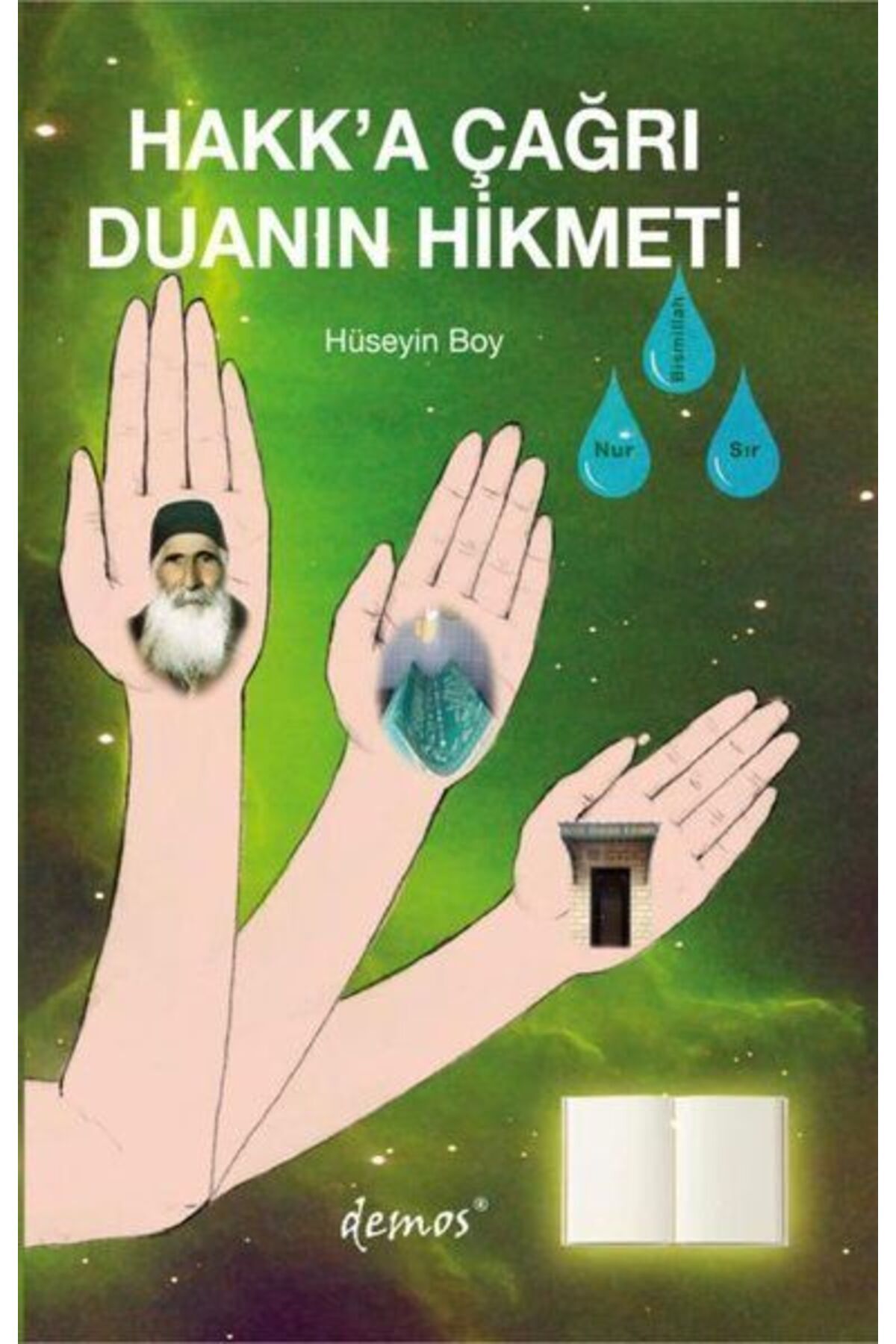 Destek Yayınları Hakk’a Çağrı Duanın Hikmeti