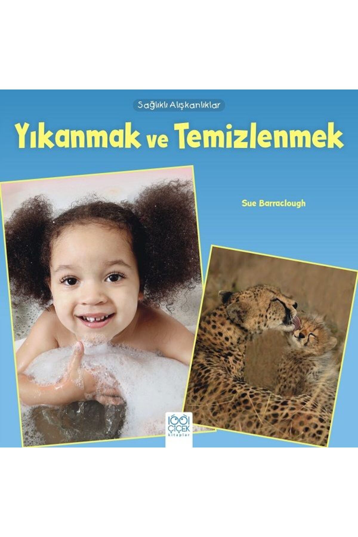 Türk Dil Kurumu Yayınları Sağlıklı Alışkanlıklar - Yıkanmak ve Temizlenmek
