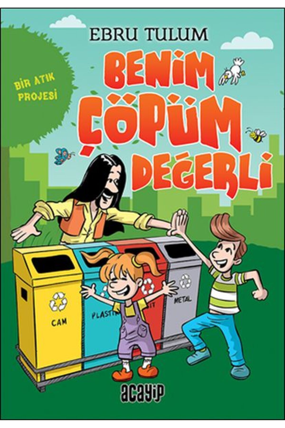Destek Yayınları Benim Çöpüm Değerli - Bir Atık Projesi